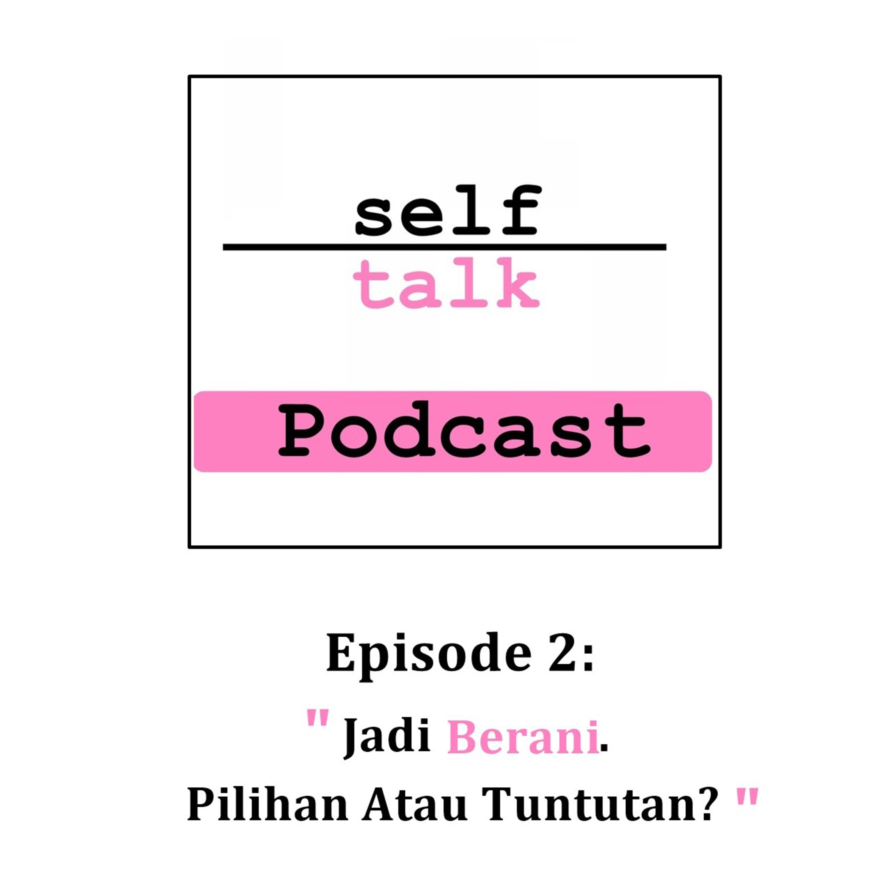 Podcast Mental Health Selftalk Project