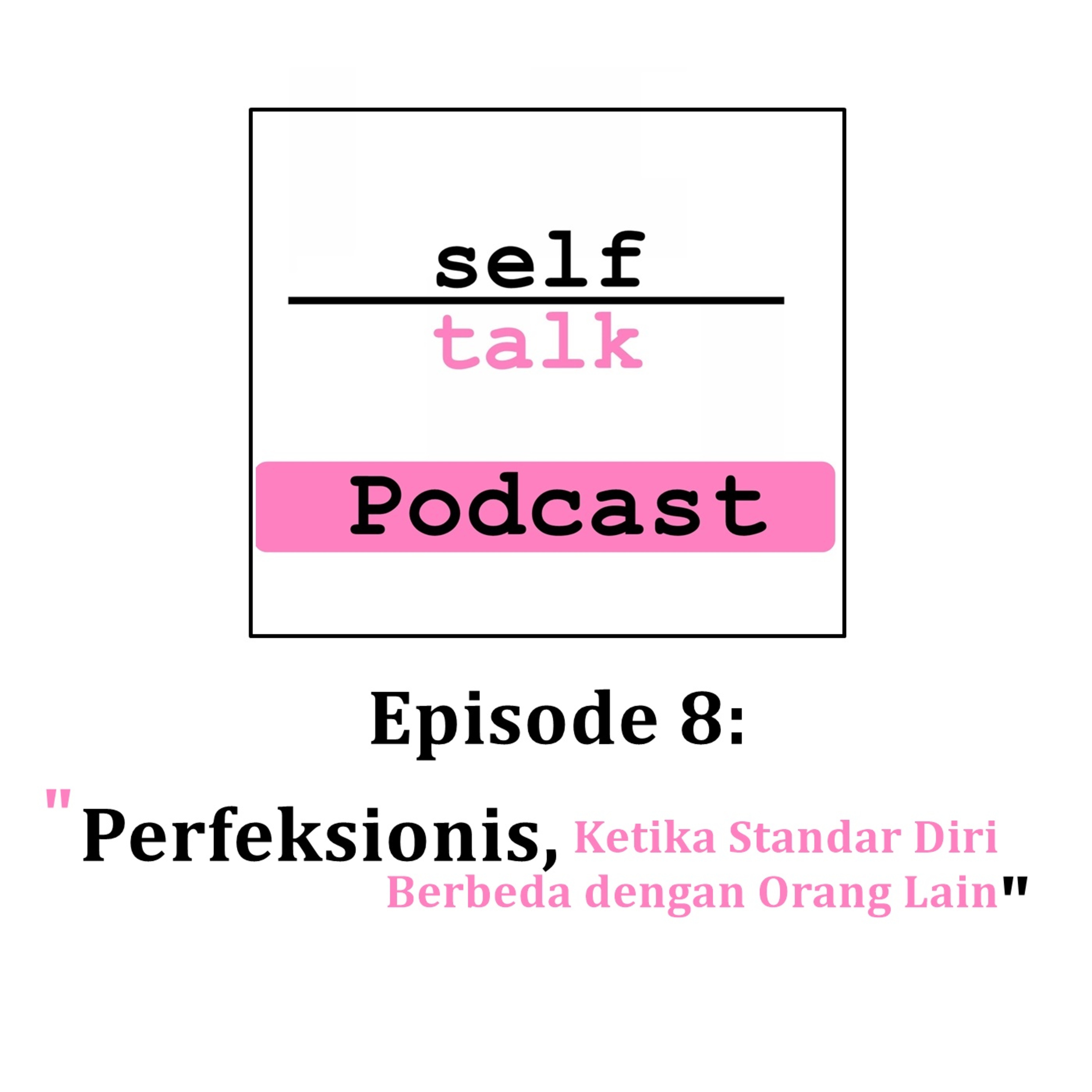 Podcast Mental Health Selftalk Project