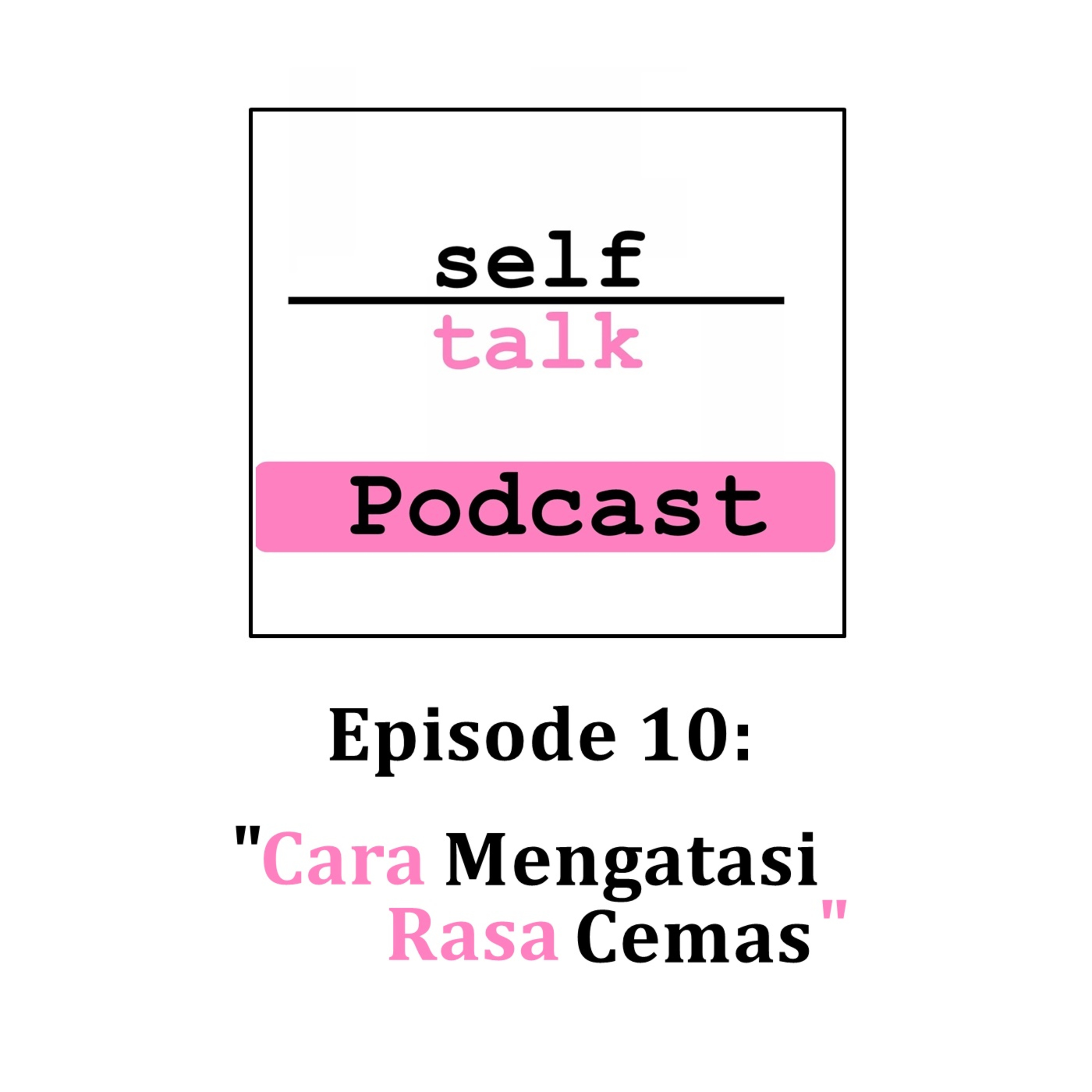 Podcast Mental Health Selftalk Project