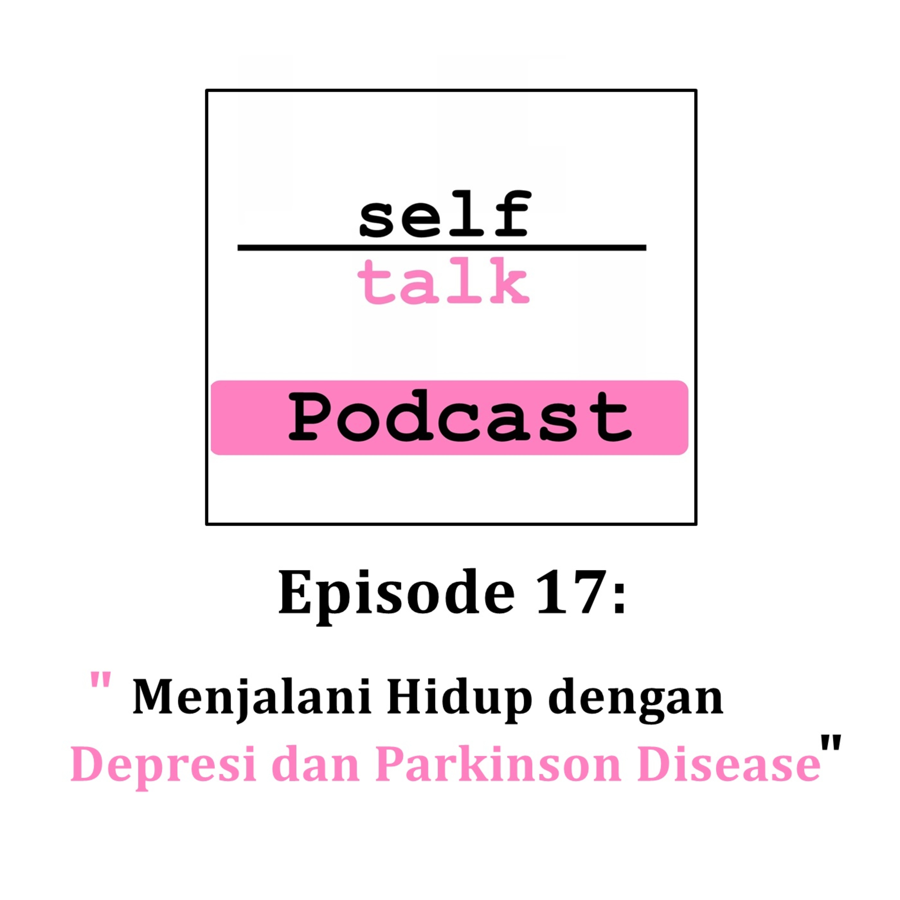 Podcast Mental Health Selftalk Project