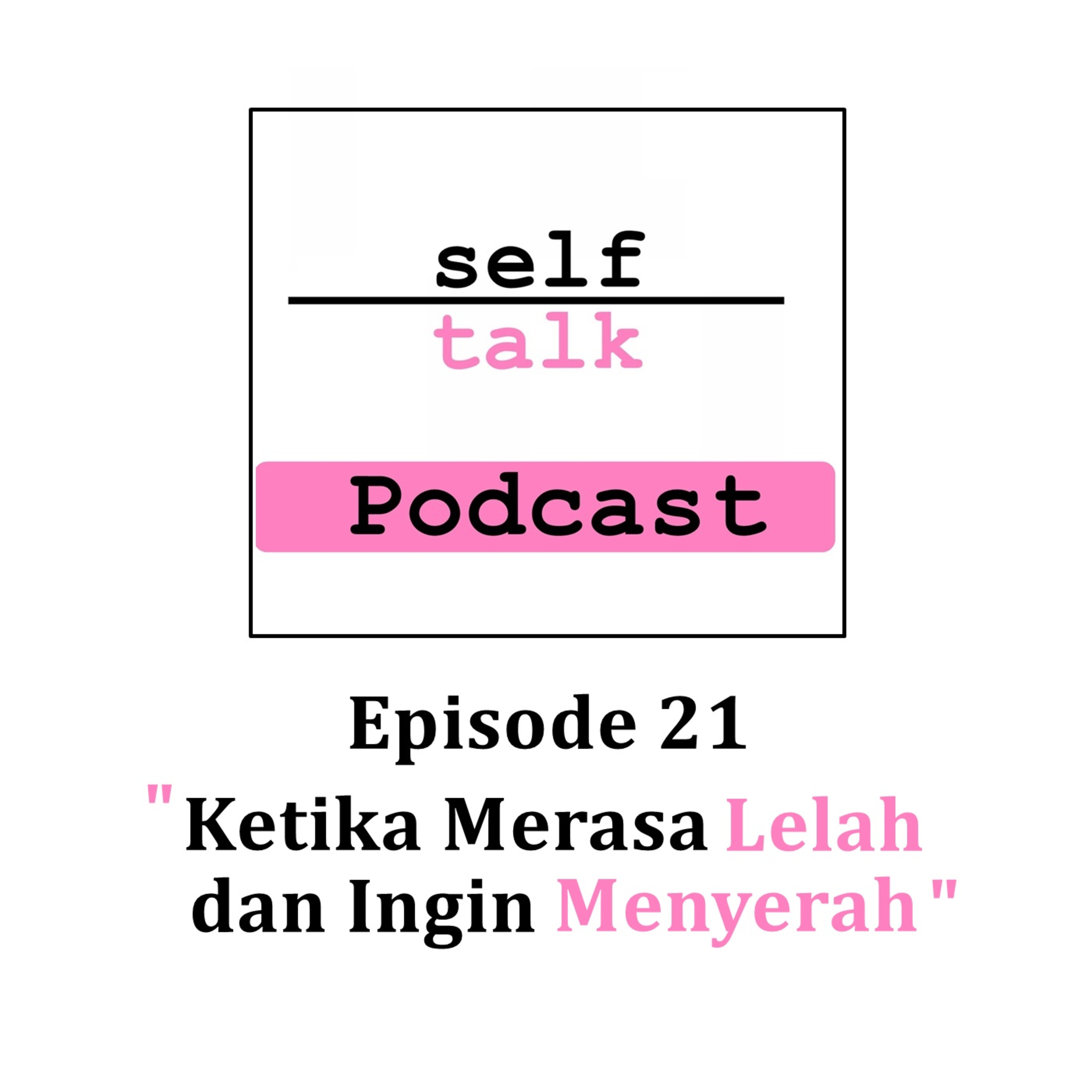 Podcast Mental Health Selftalk Project