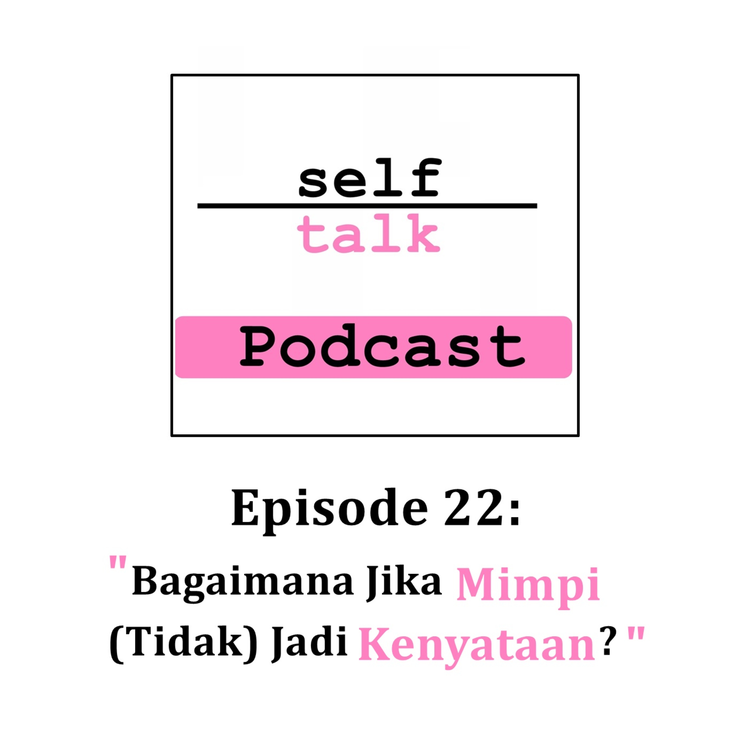 Podcast Mental Health Selftalk Project