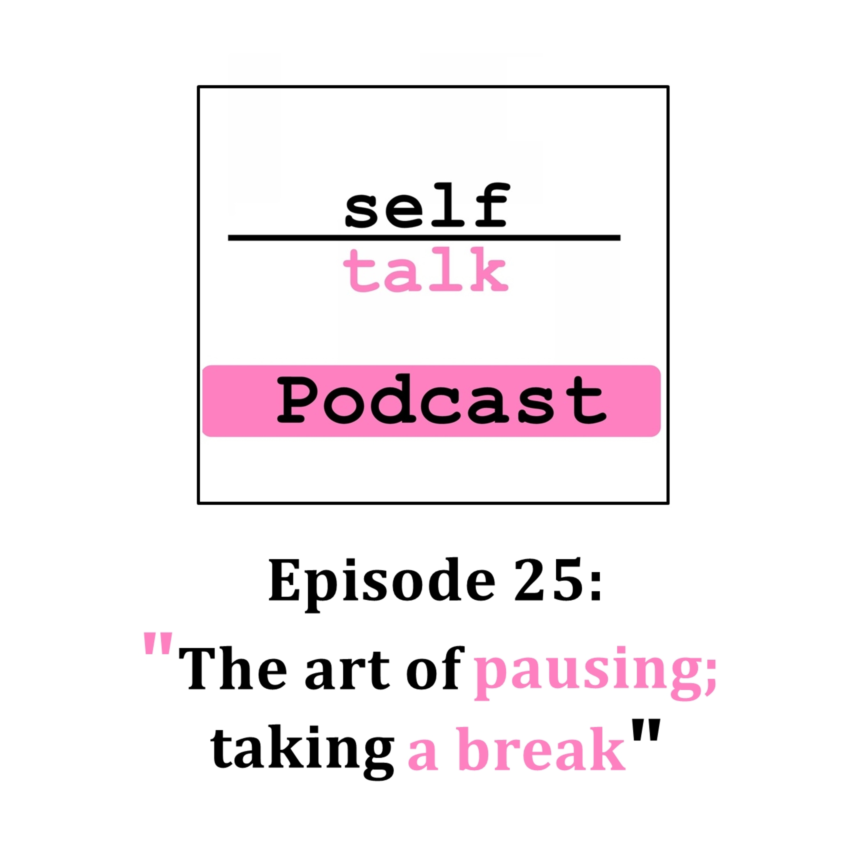 Podcast Mental Health Selftalk Project