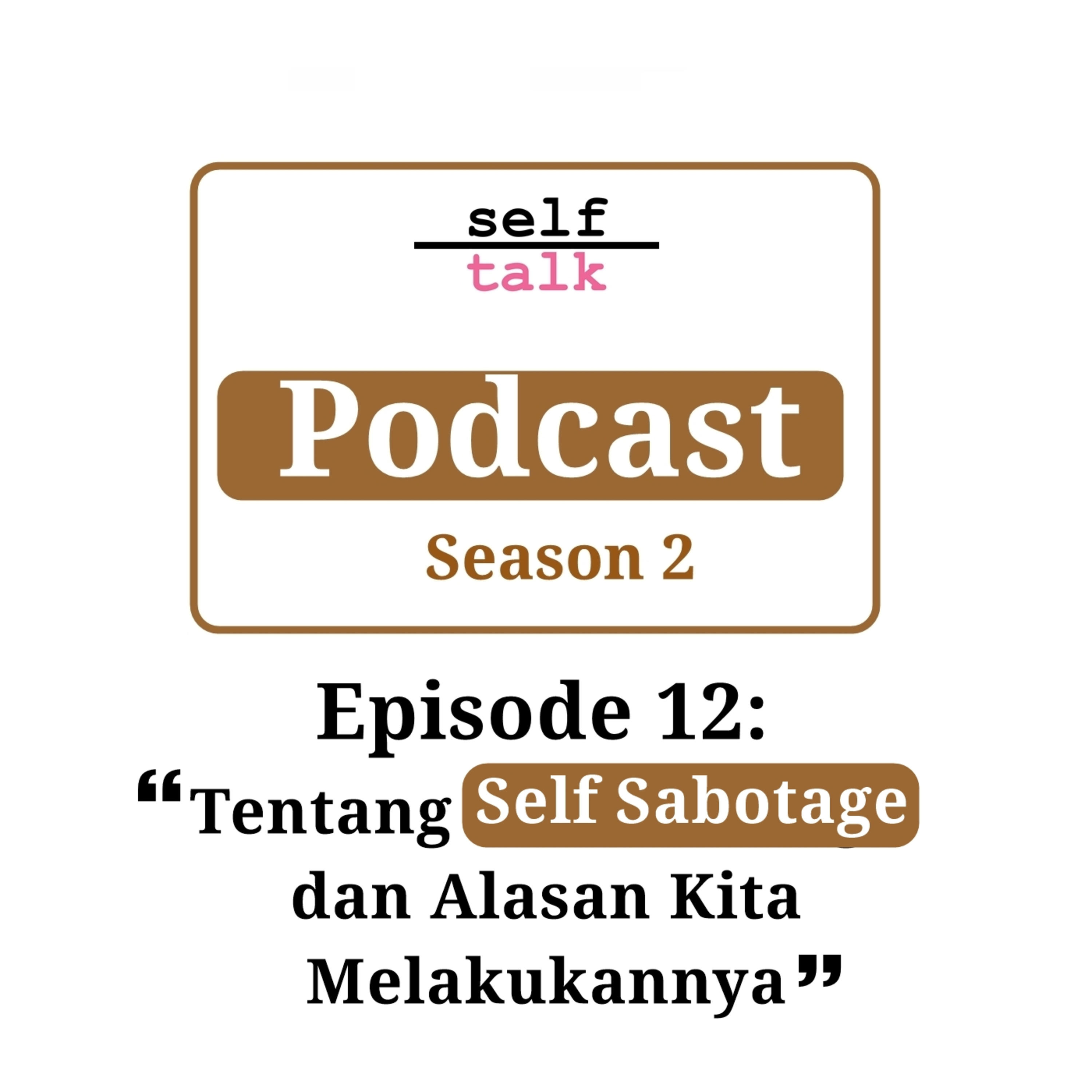 Podcast Mental Health Selftalk Project