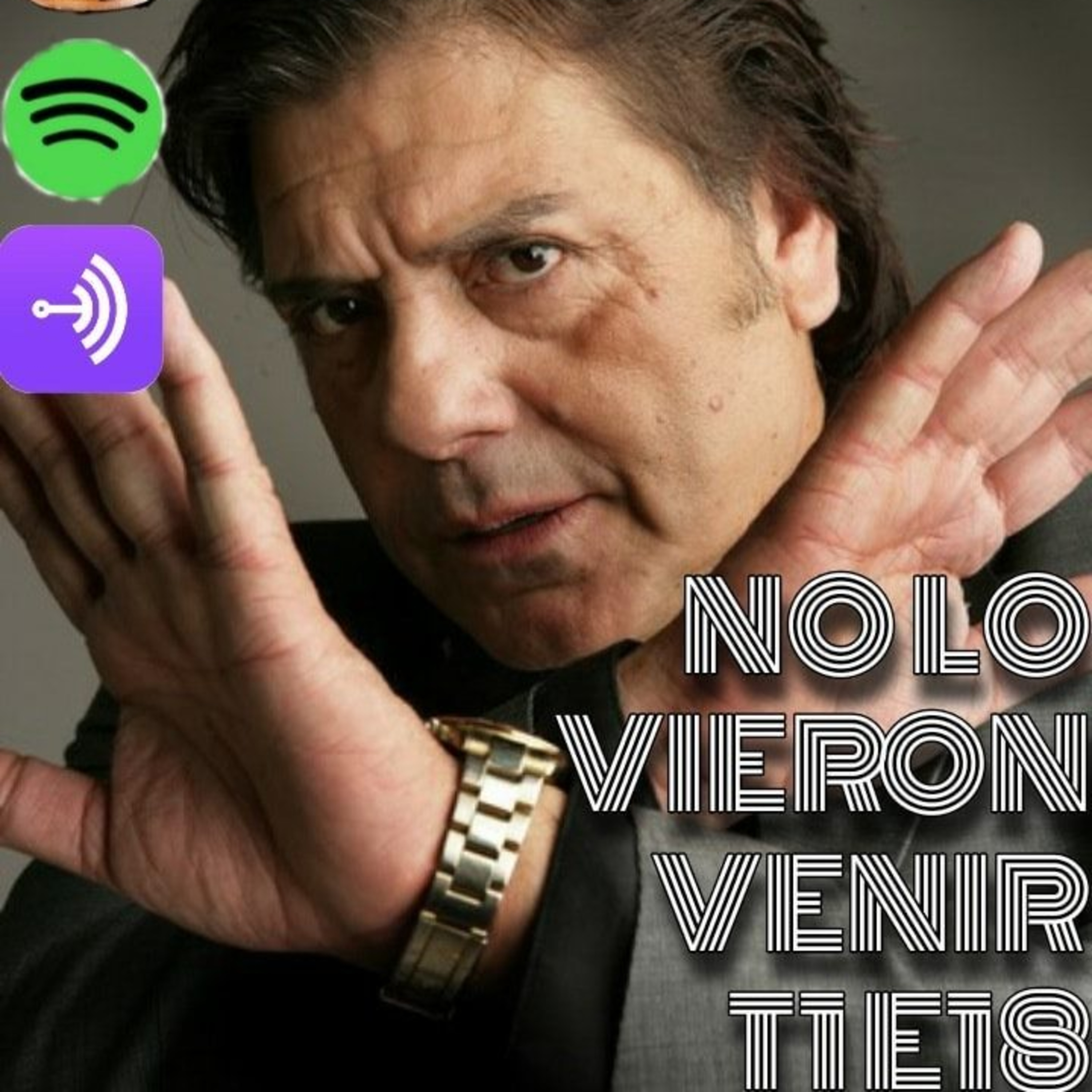No Lo Vieron Venir T1 E18