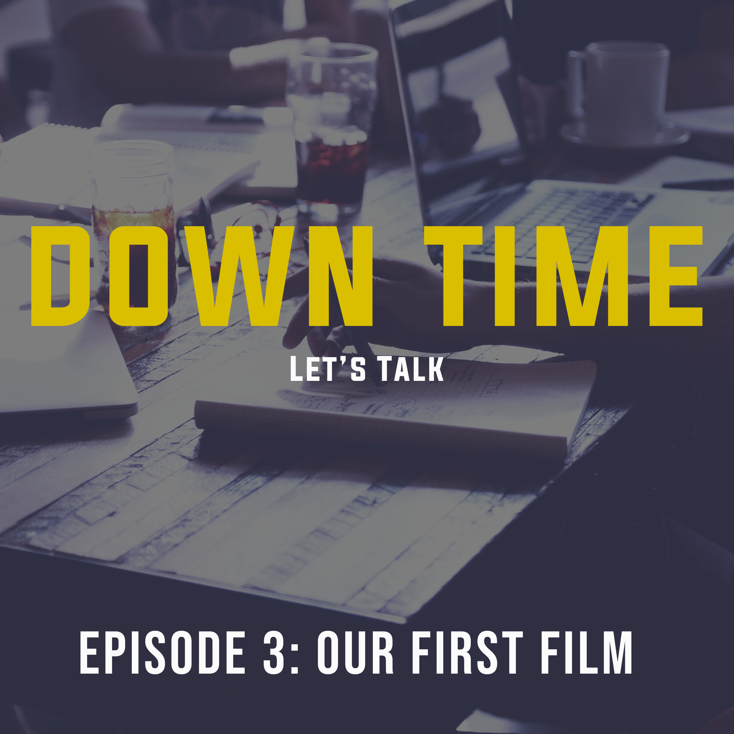 Our First Film