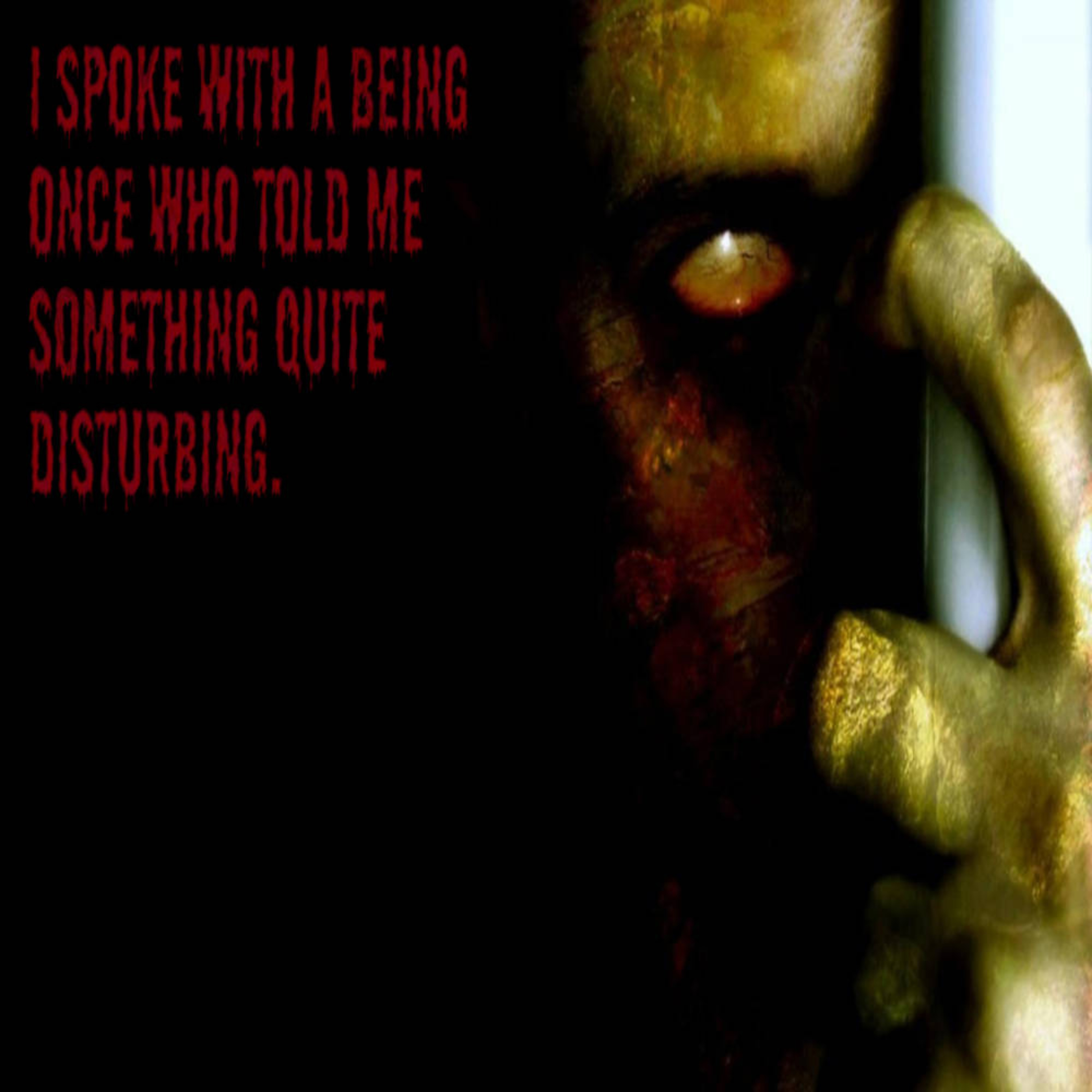 Scary Stories | I spoke with a being once who told me something quite disturbing. episode artwork