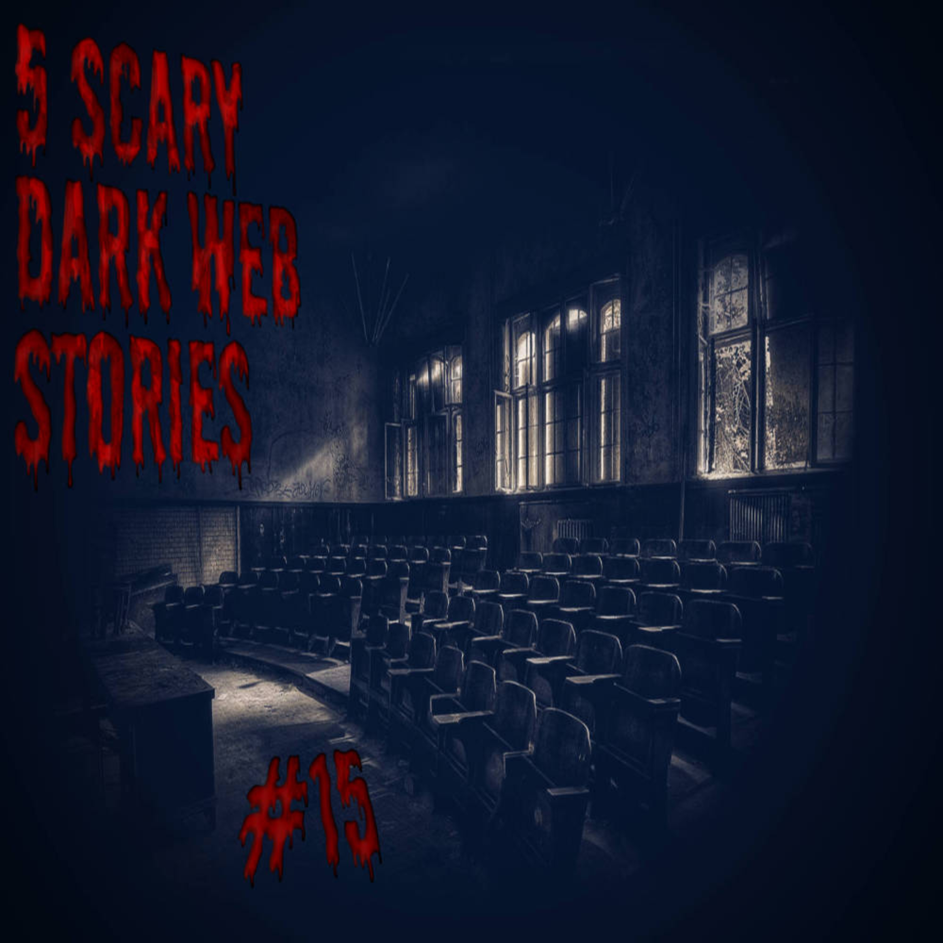 5 Dark Web Stories #15 | Deep Web episode artwork