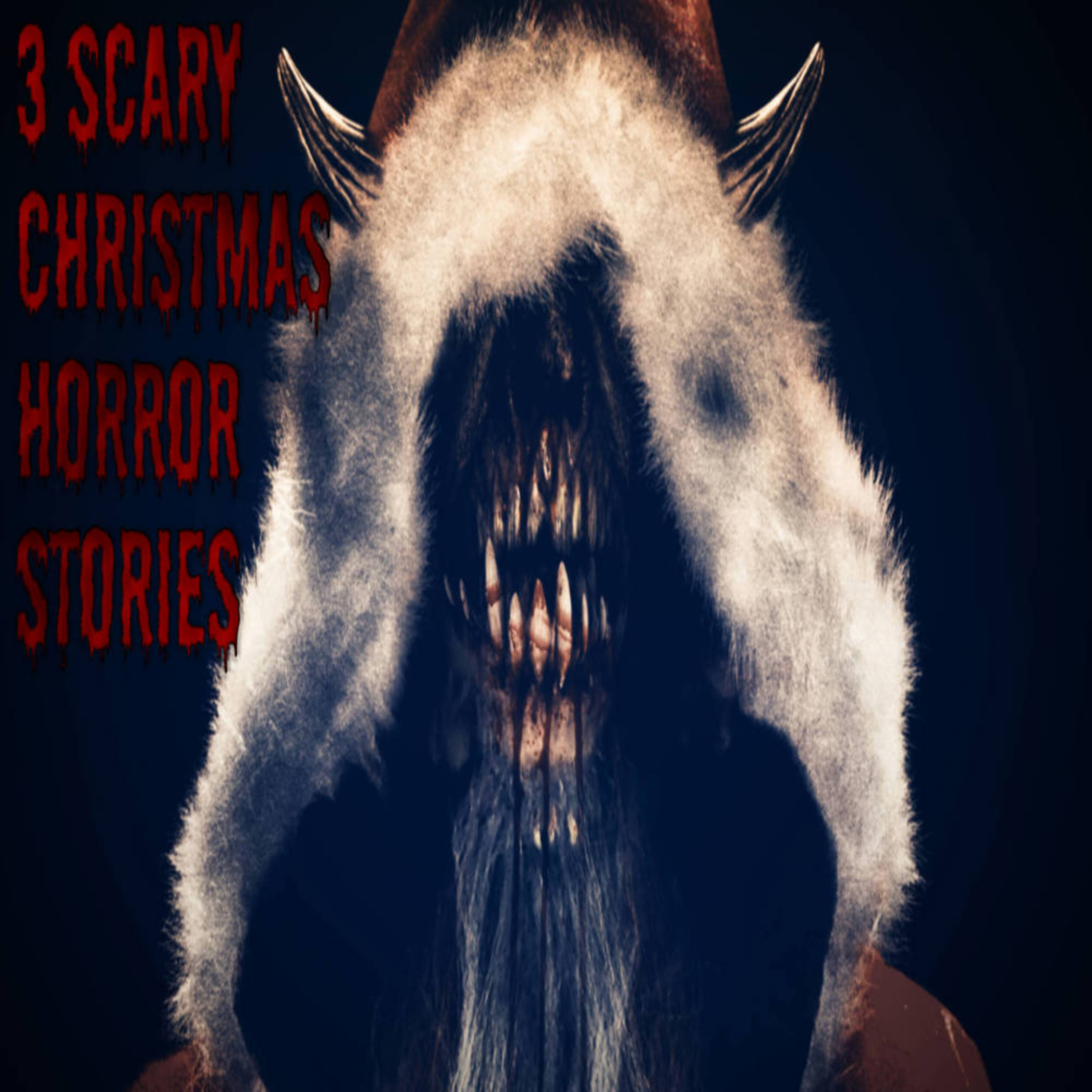 3 Scary Christmas Stories | Happy Holidays! episode artwork