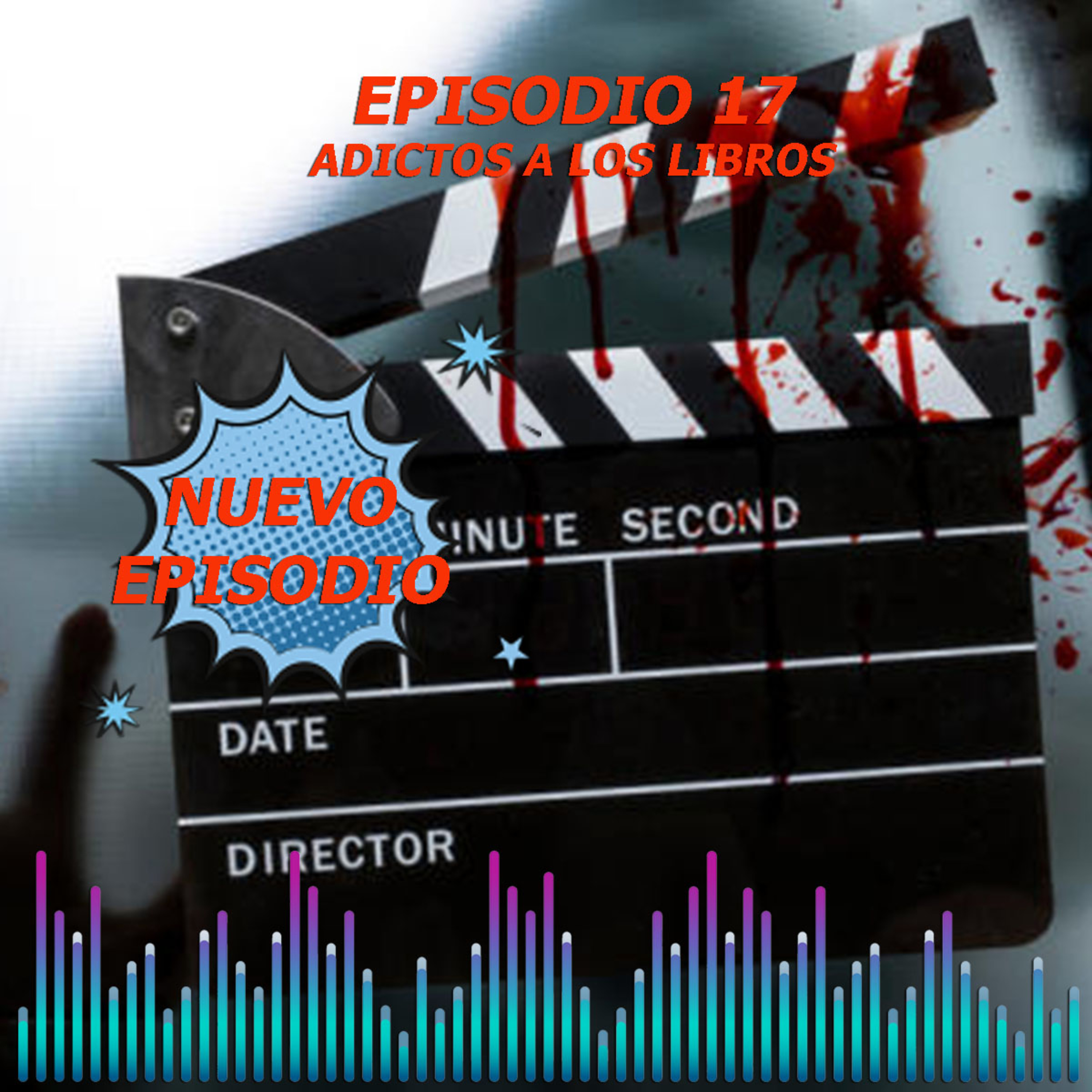 El Podcast - Adictos A Los Libros