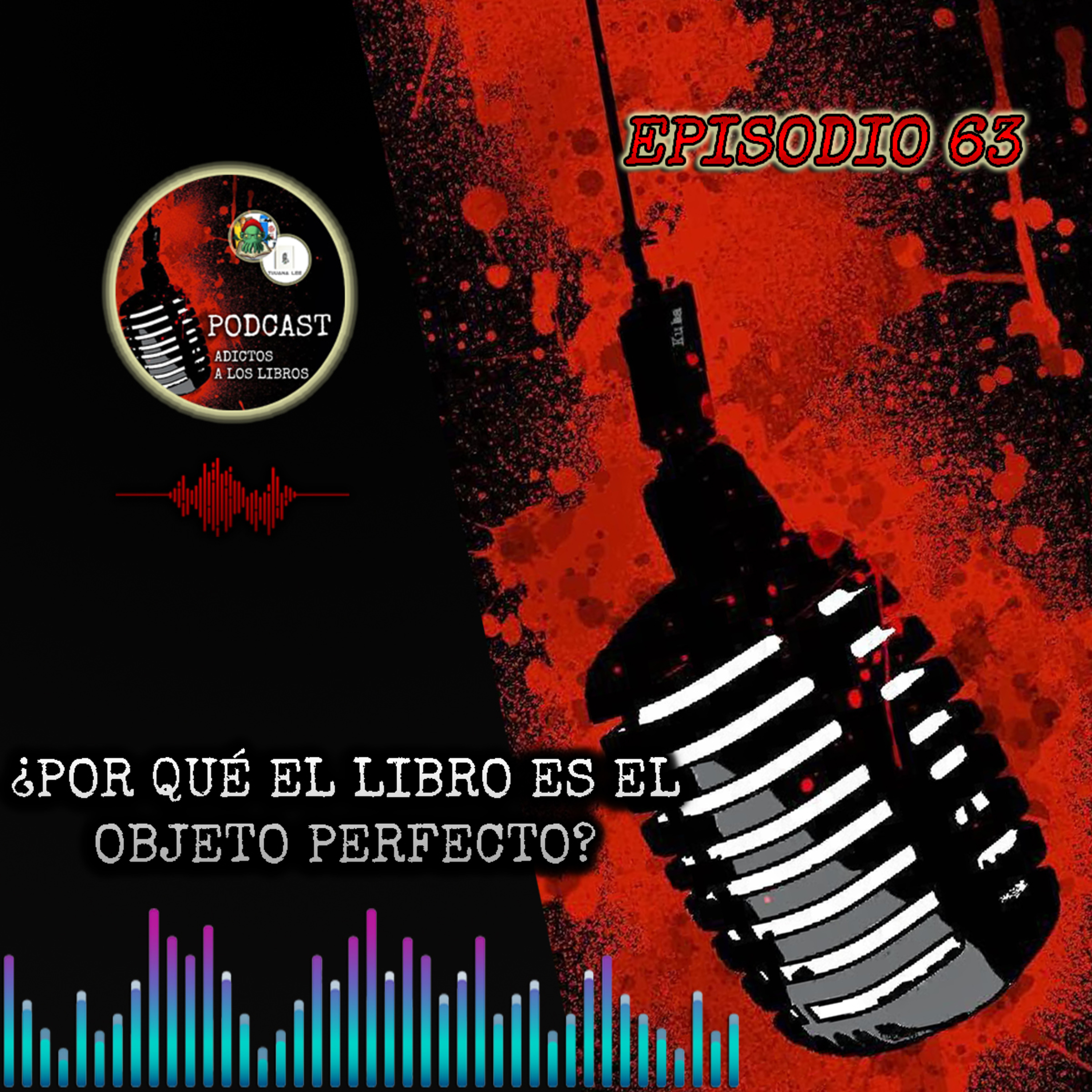 El Podcast - Adictos A Los Libros