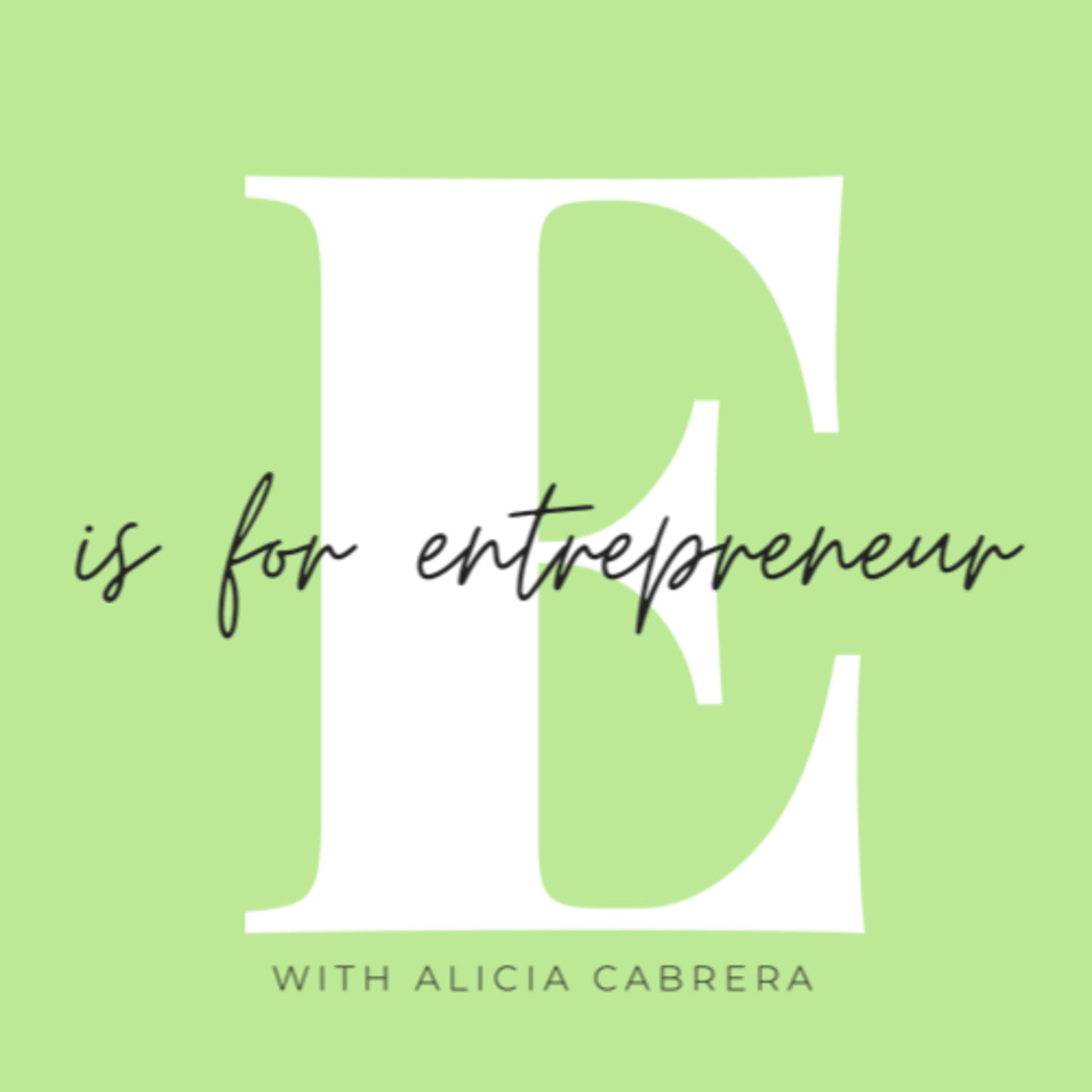 E is for Entrepreneur
