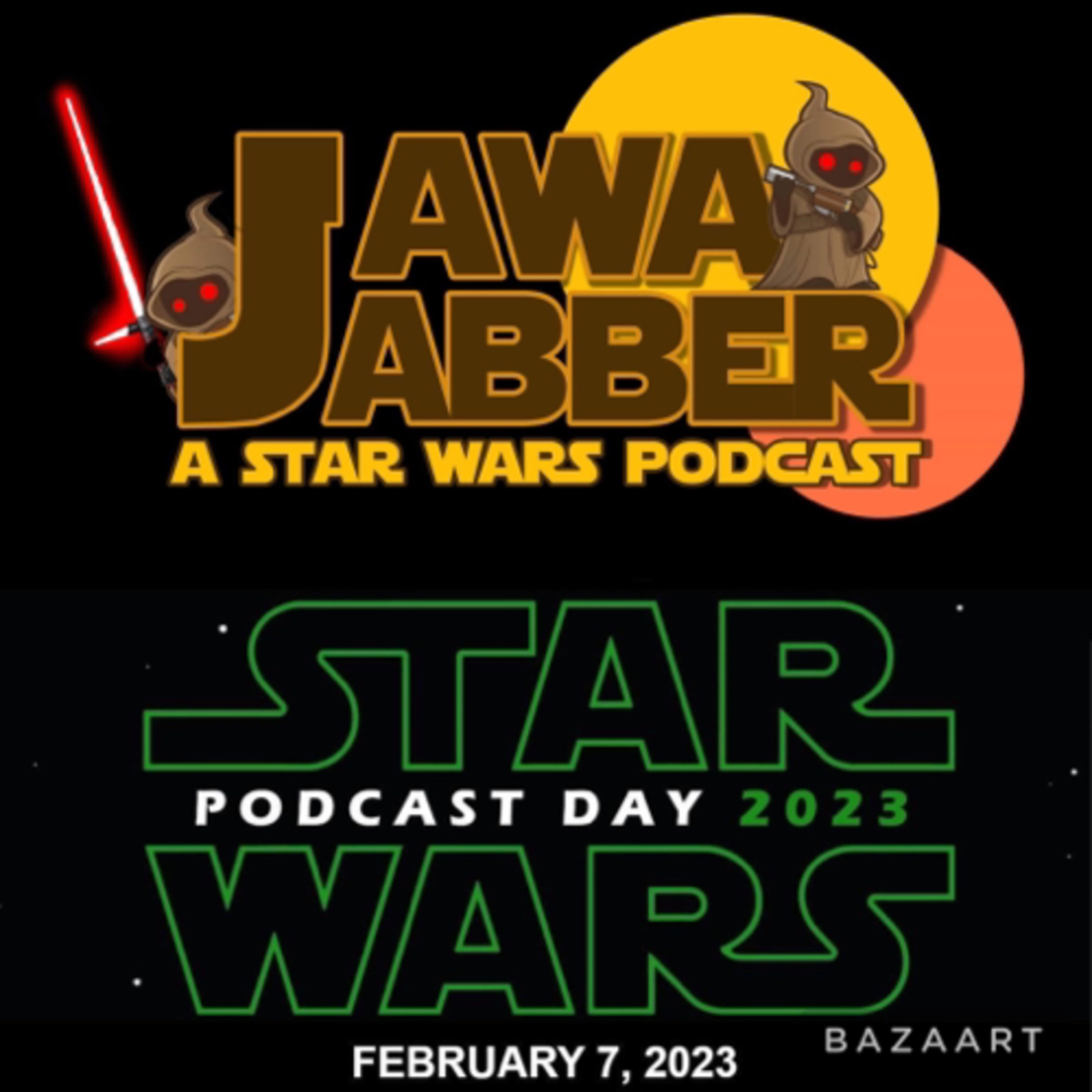 Jawa Jabber: A Star Wars Podcast