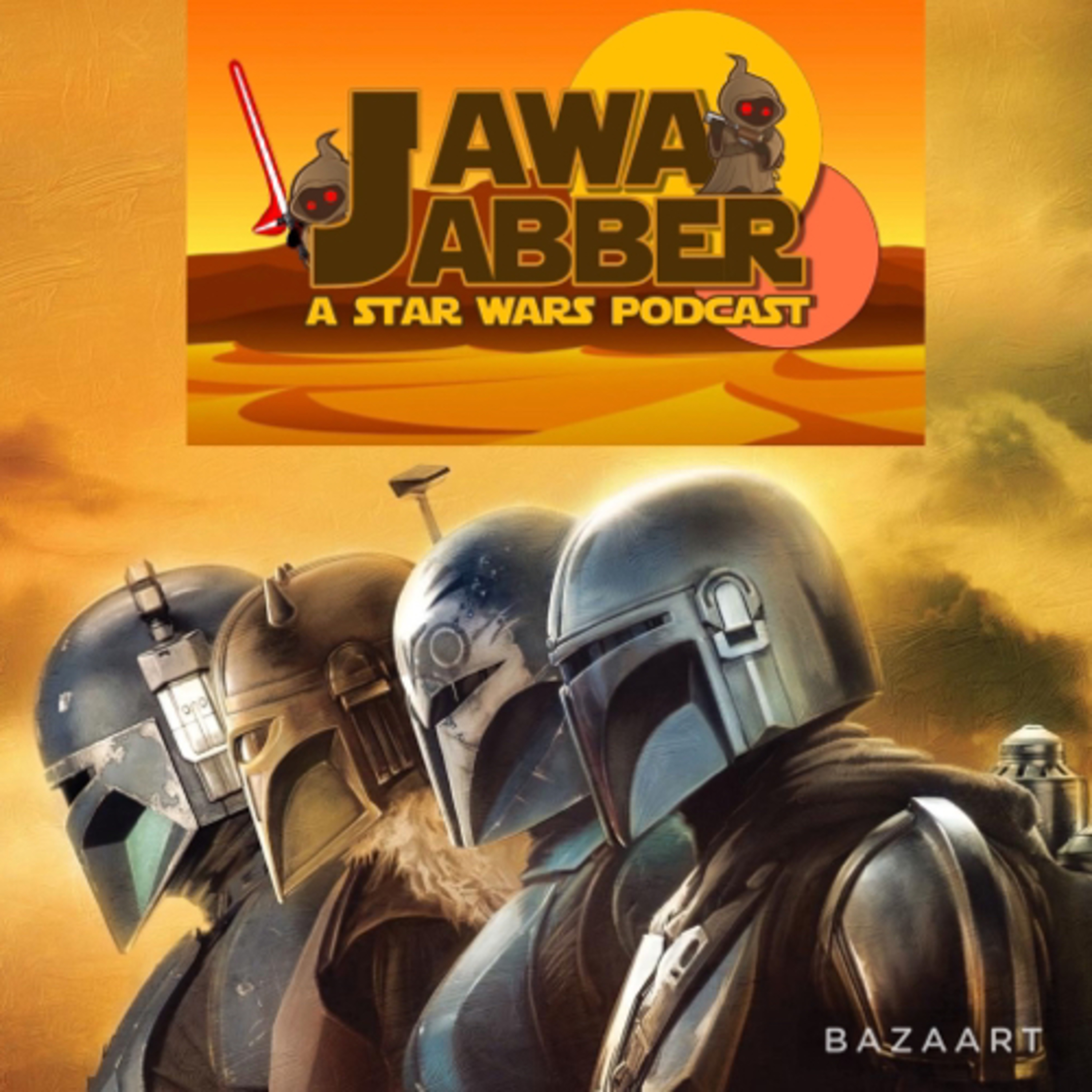 Jawa Jabber: A Star Wars Podcast