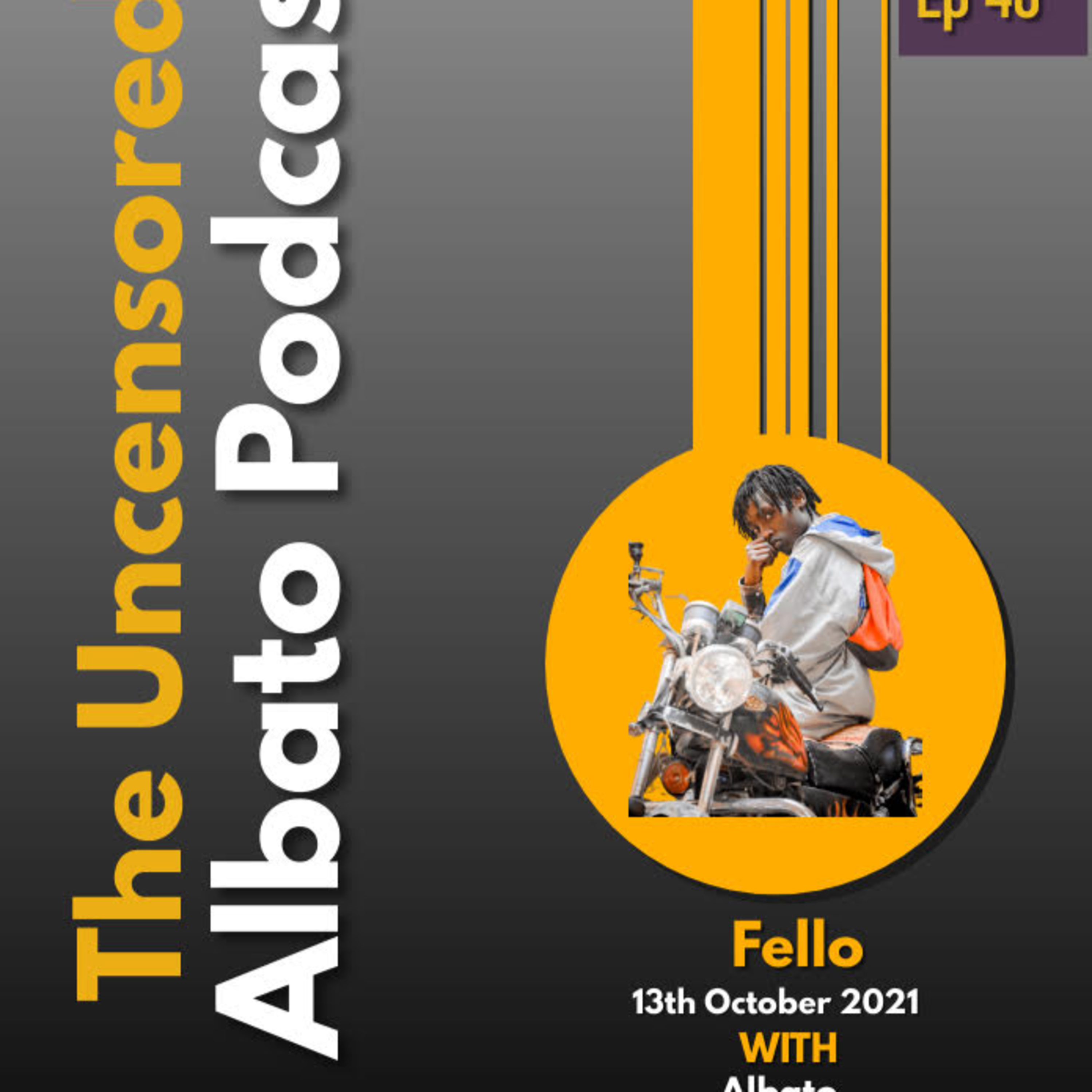 The Uncensored Albato Podcast