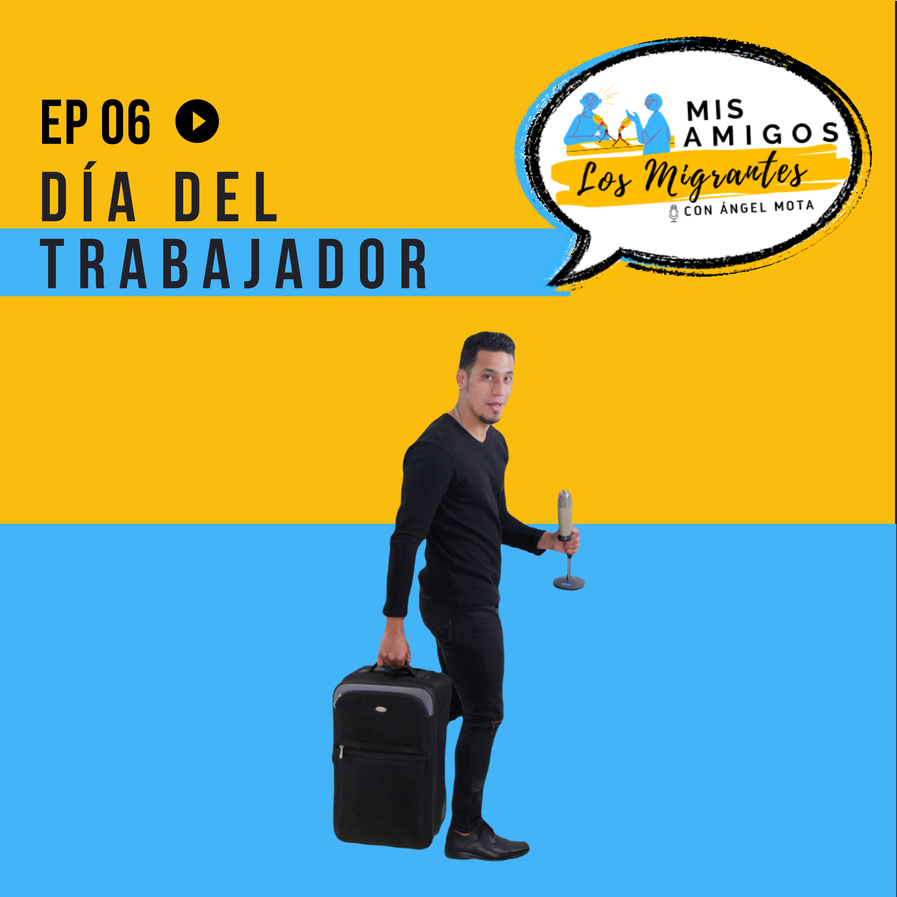 Mis Amigos Los Migrantes