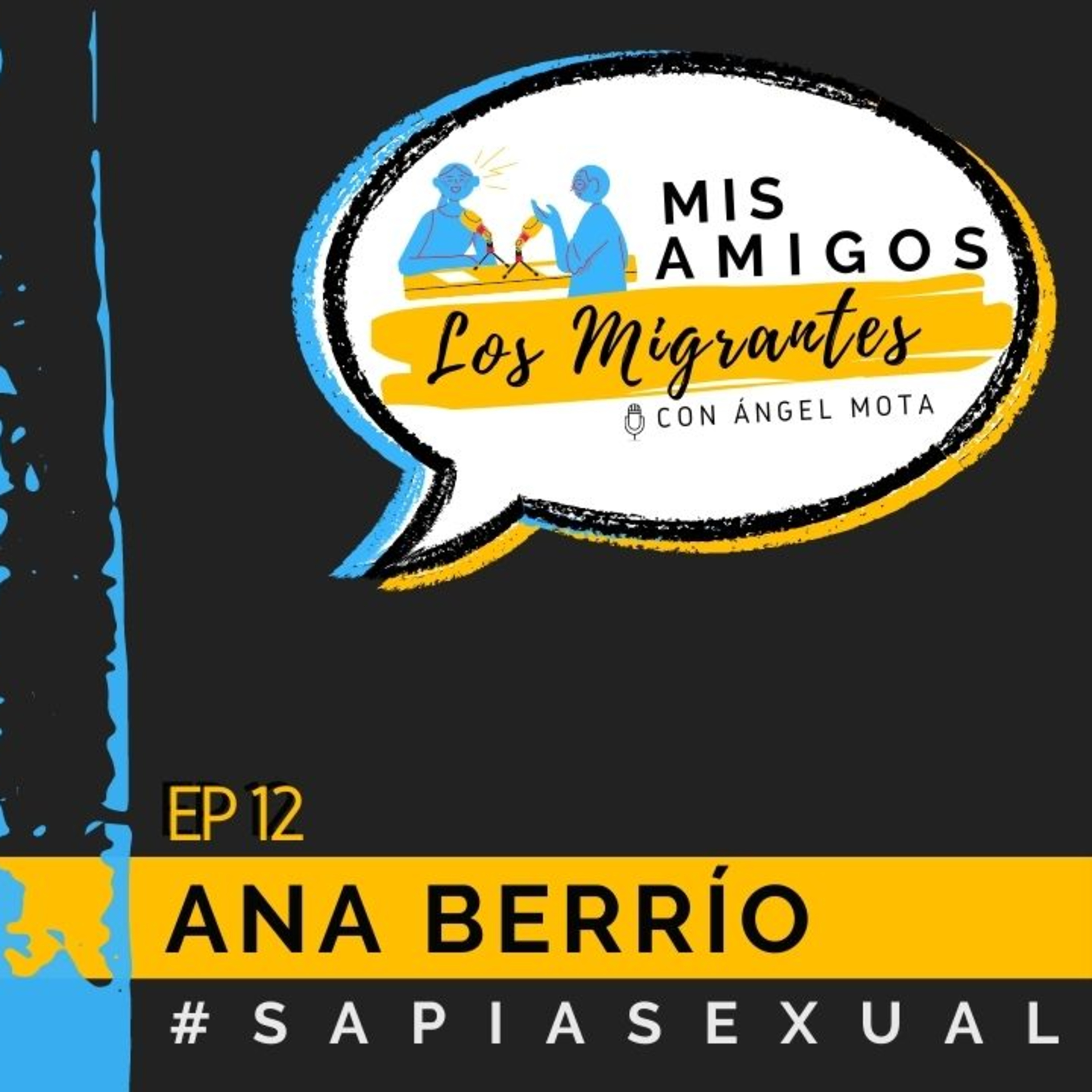 Mis Amigos Los Migrantes