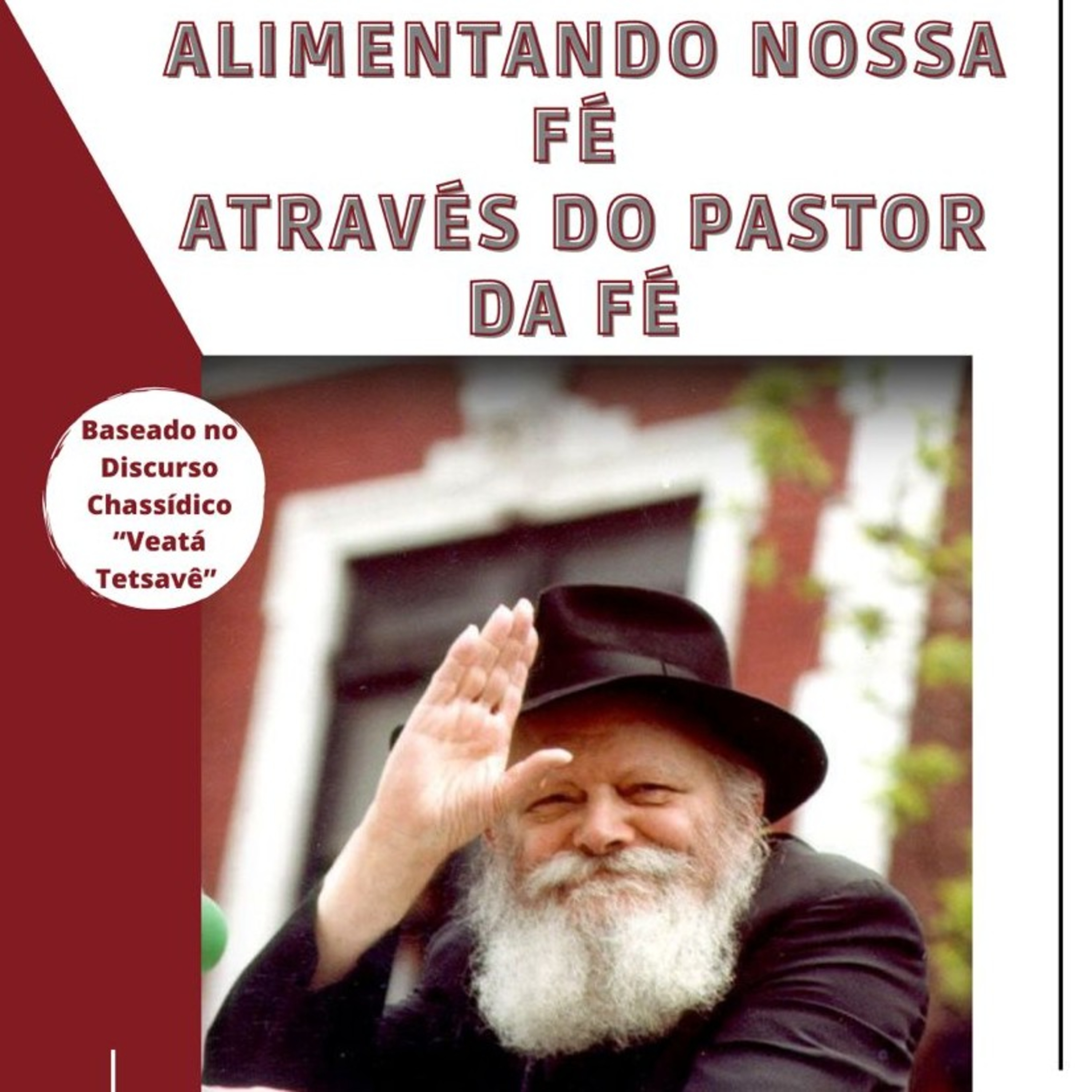 Alimentando nossa FÉ Através do PASTOR da FÉ - PARTE 1