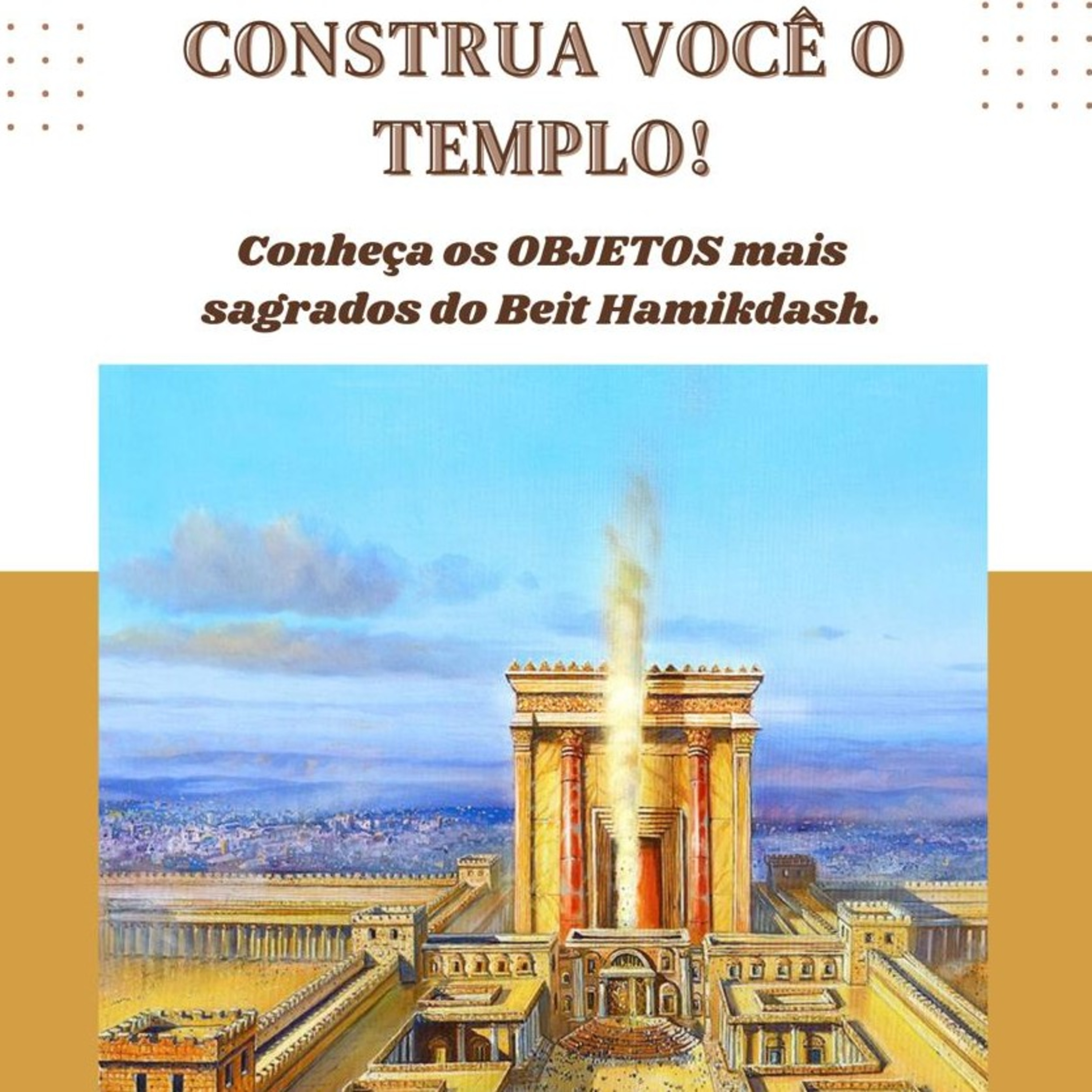 Três salas, Três fogos 
CONSTRUA VOCÊ O TEMPLO aula 2