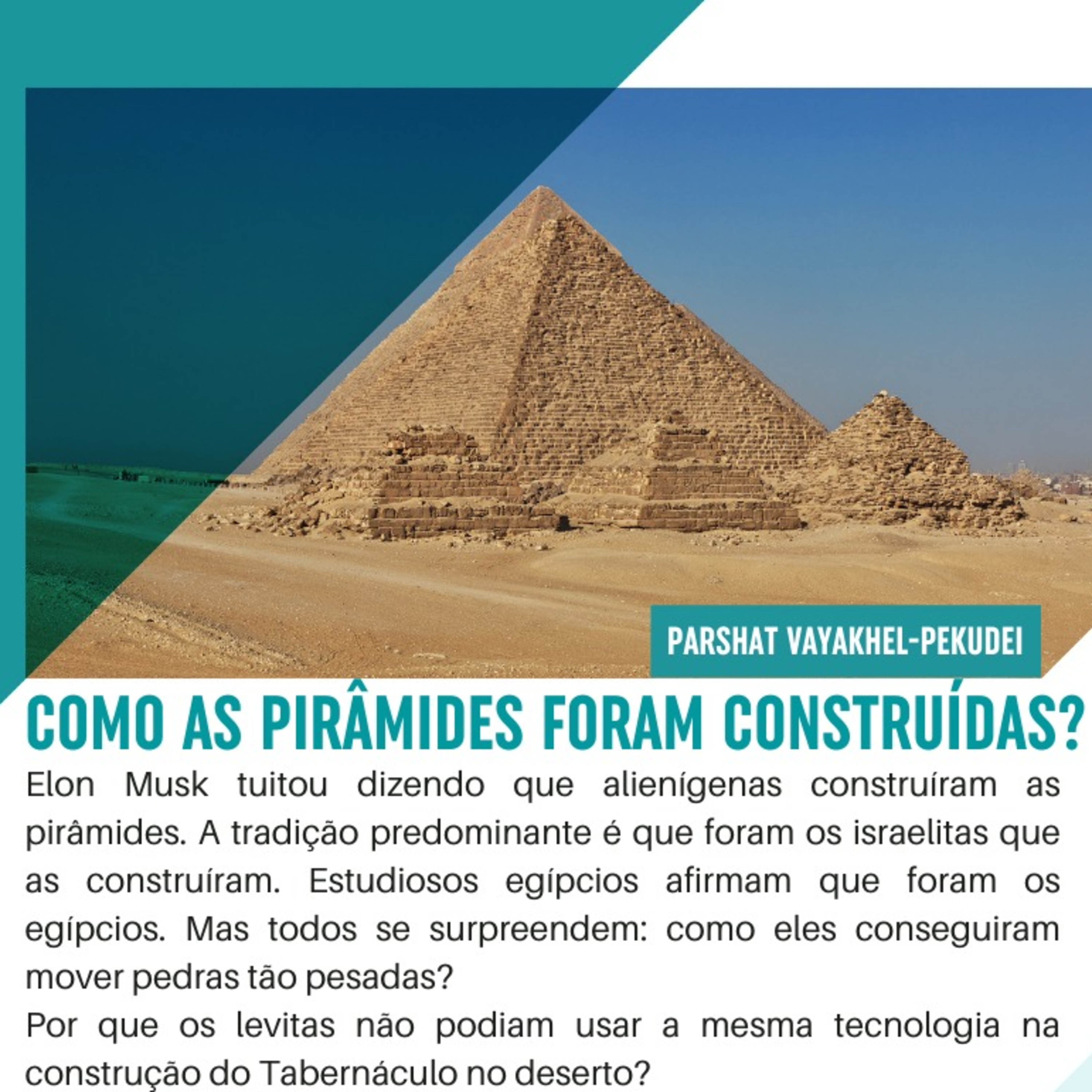 COMO AS PIRÂMIDES FORAM CONSTRUÍDAS? Como carregar as DIFICULDADES da vida? Parashá Vayakhel Pekudei episode artwork