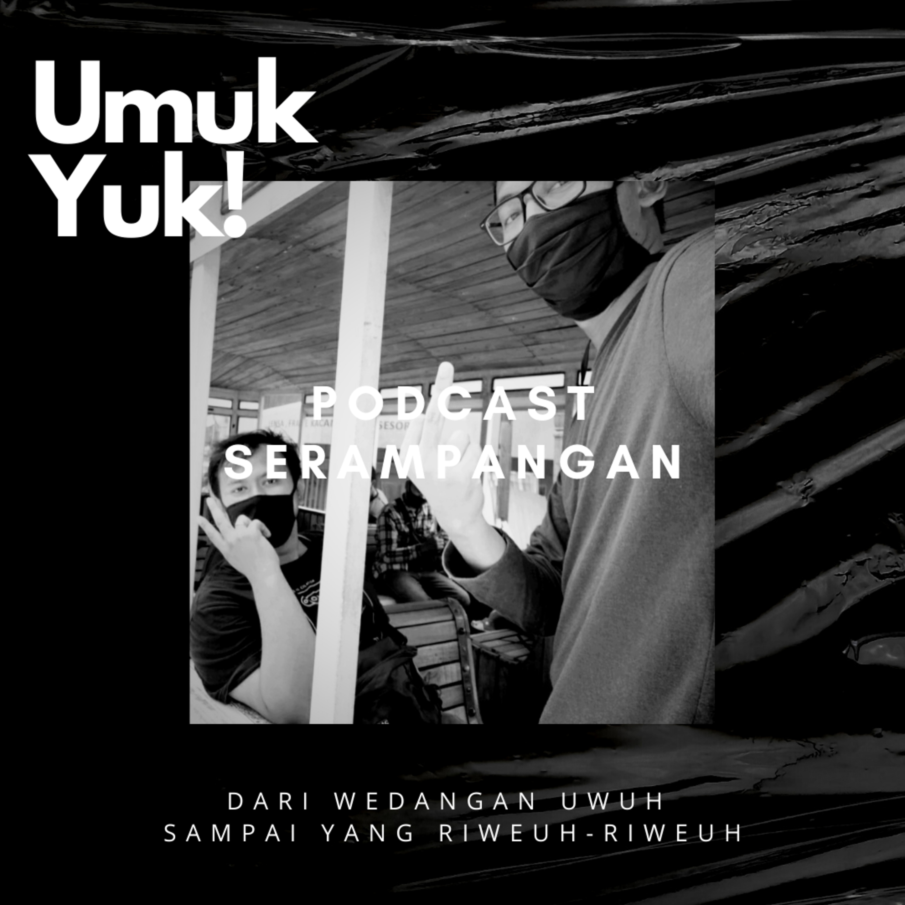 Dari Wedangan Uwuh Sampai yang Riweuh-riweuh episode artwork