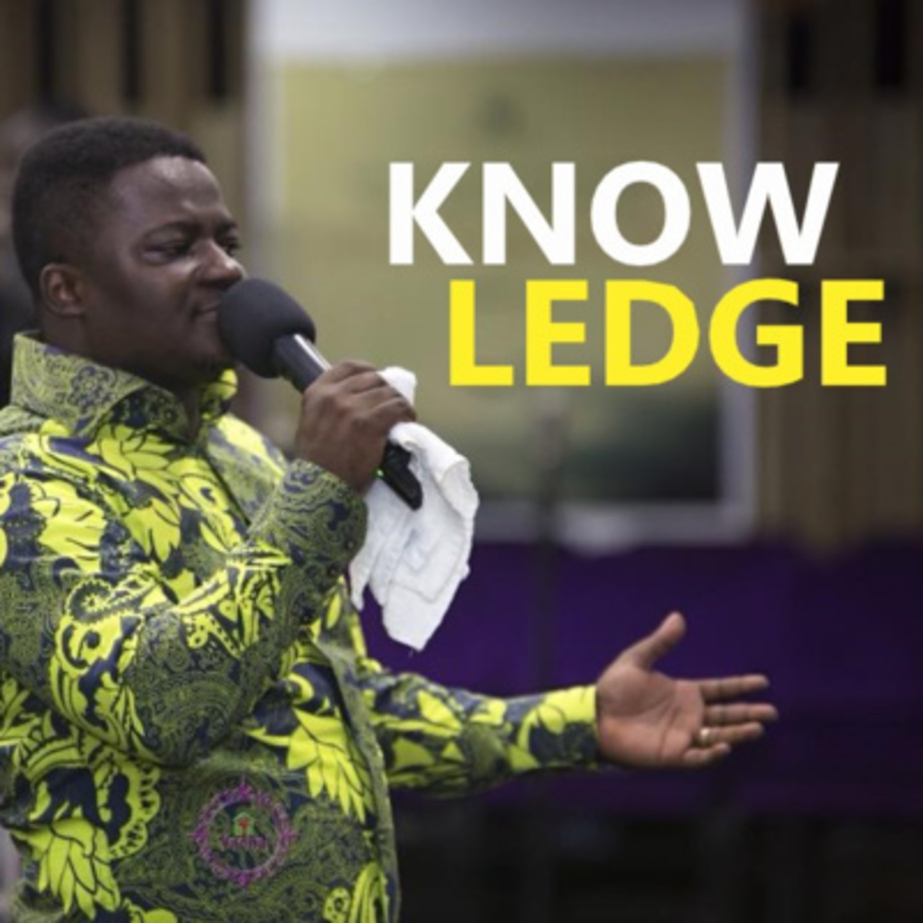 KNOWLEDGE; WHAT EVERY BELIEVER MUST KNOW - April 07, 2020 Ep.1