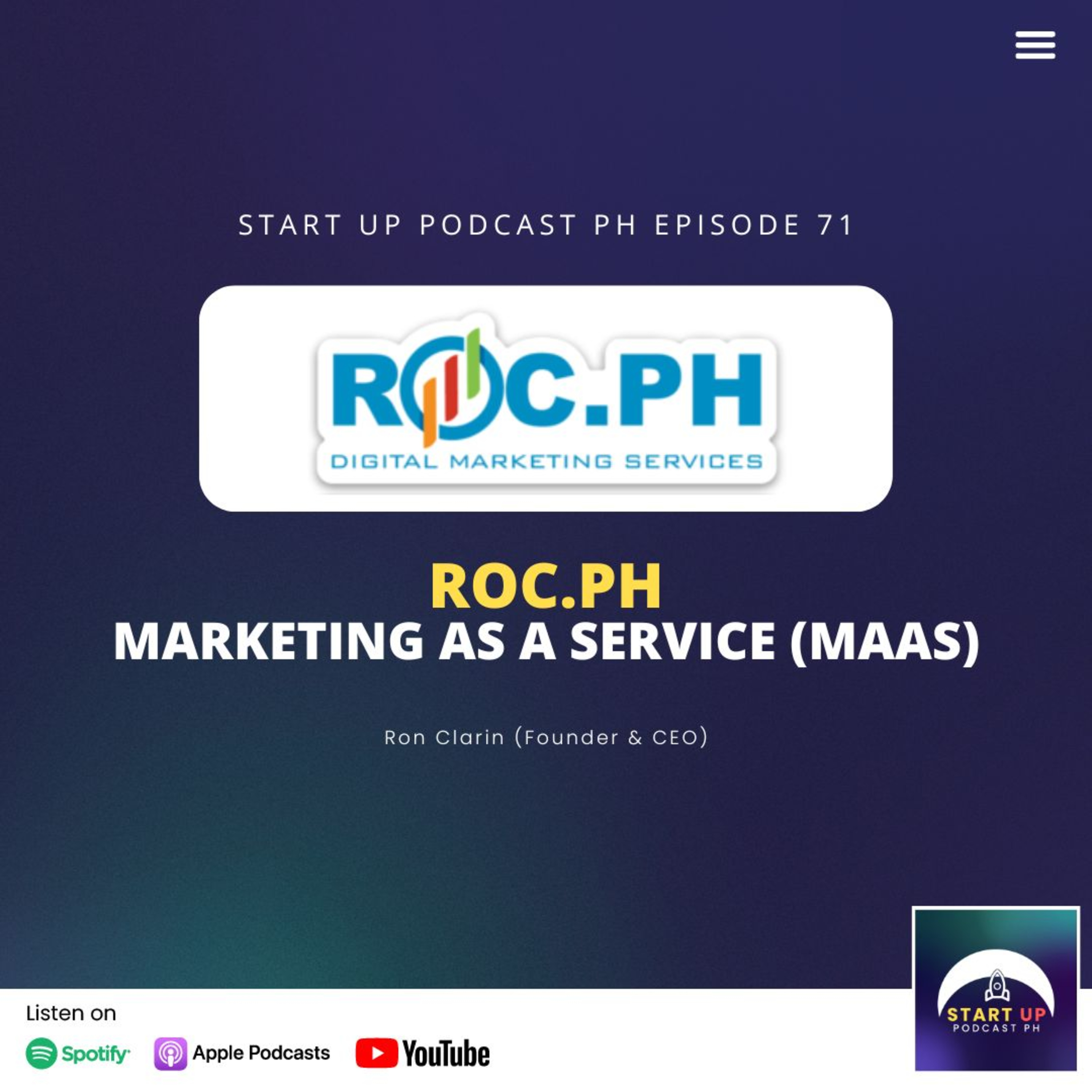 Start Up #71: ROC.PH - Marketing as a Service (MAAS) ft. Ron Clarin