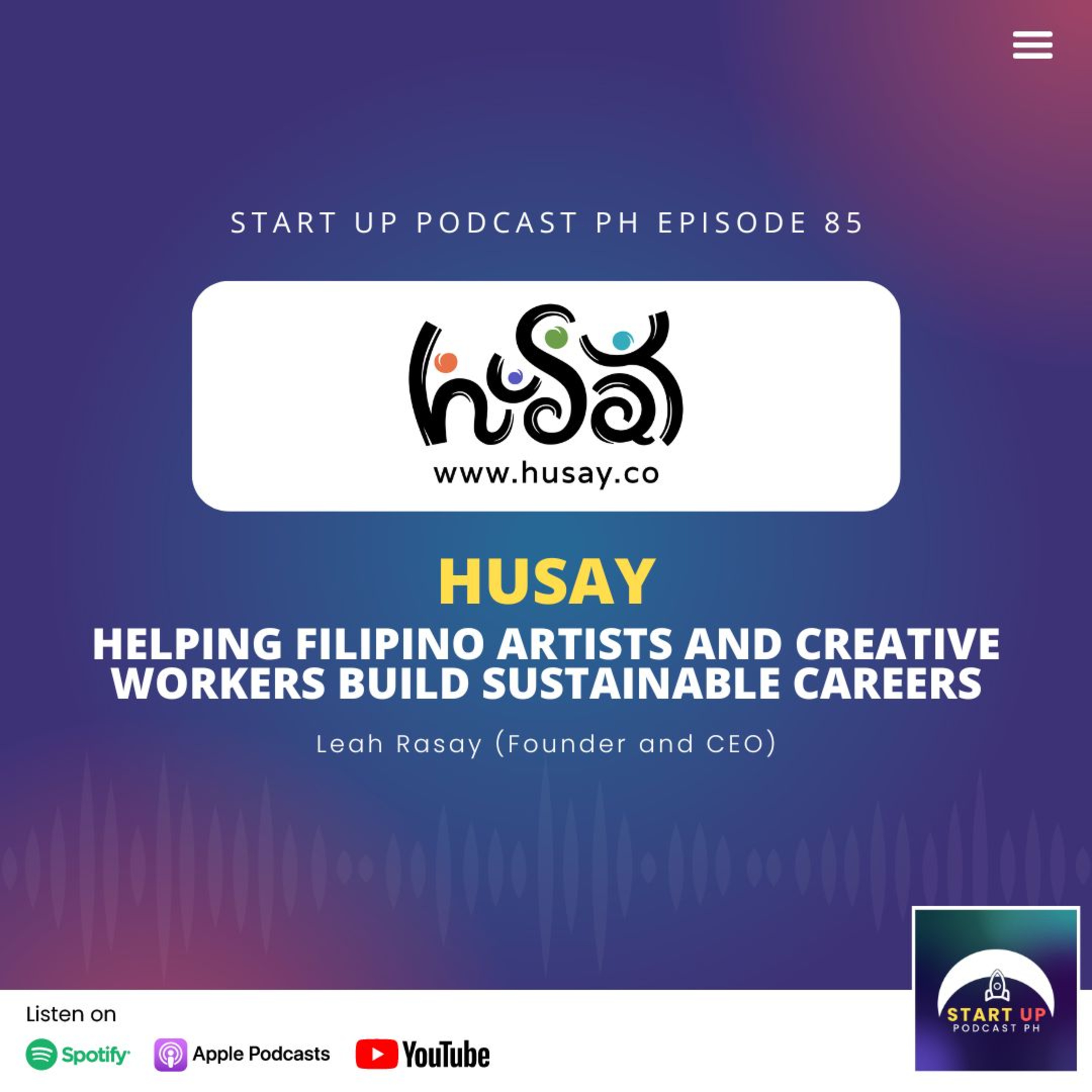 Start Up #85: Husay - Helping Filipino Artists and Creative Workers Build Sustainable Careers