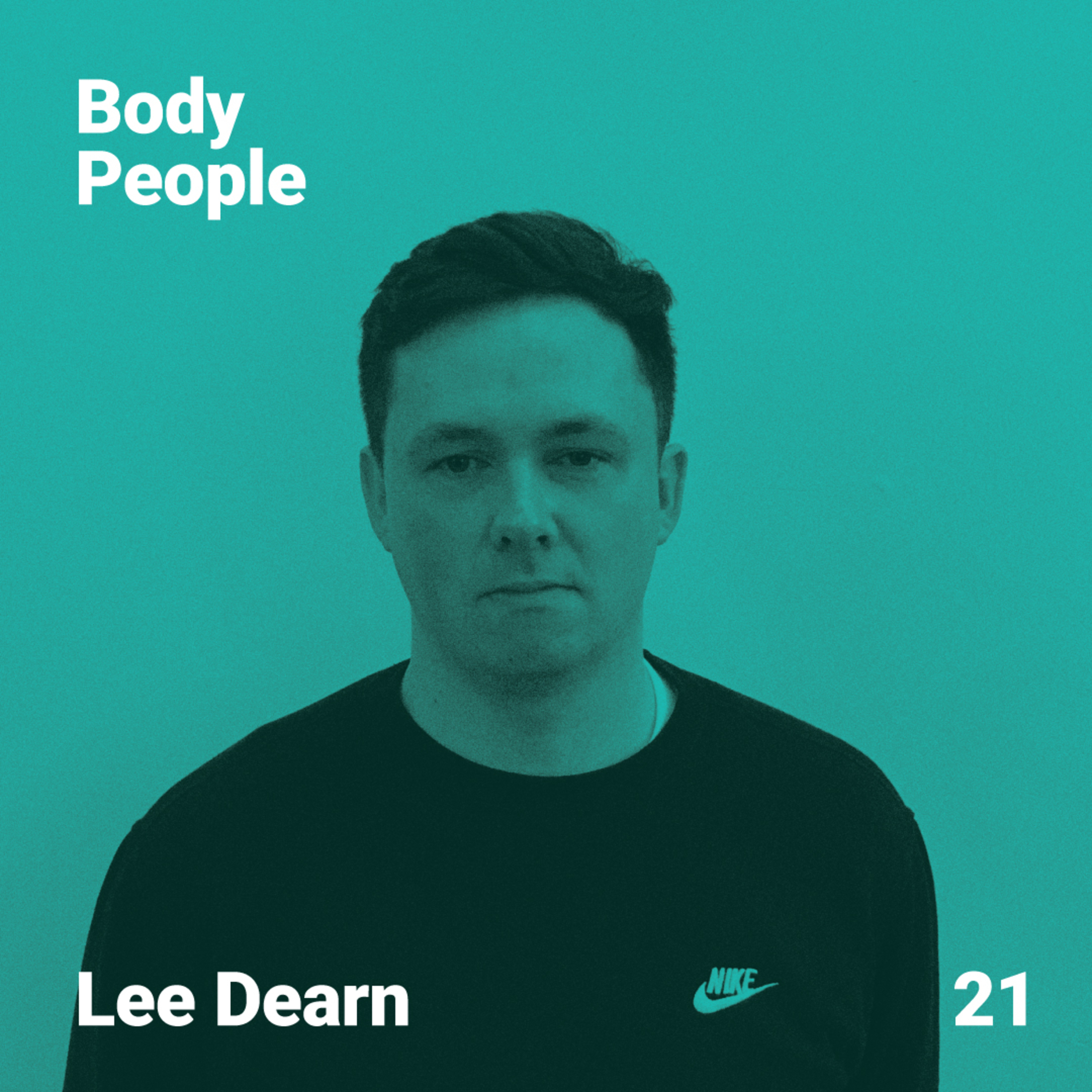 Body People 21 — Lee Dearn episode artwork