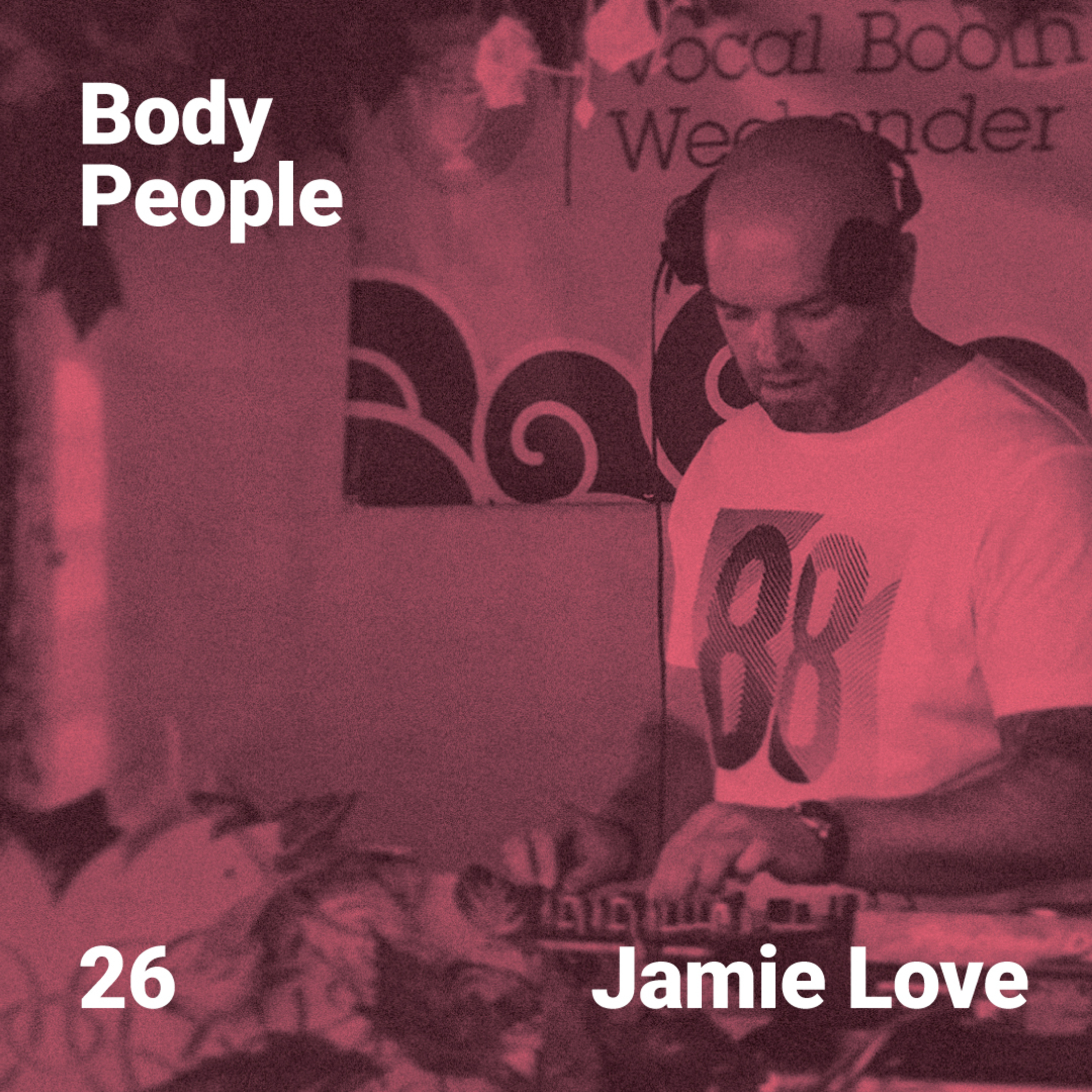 Body People 26 — Jamie Love episode artwork