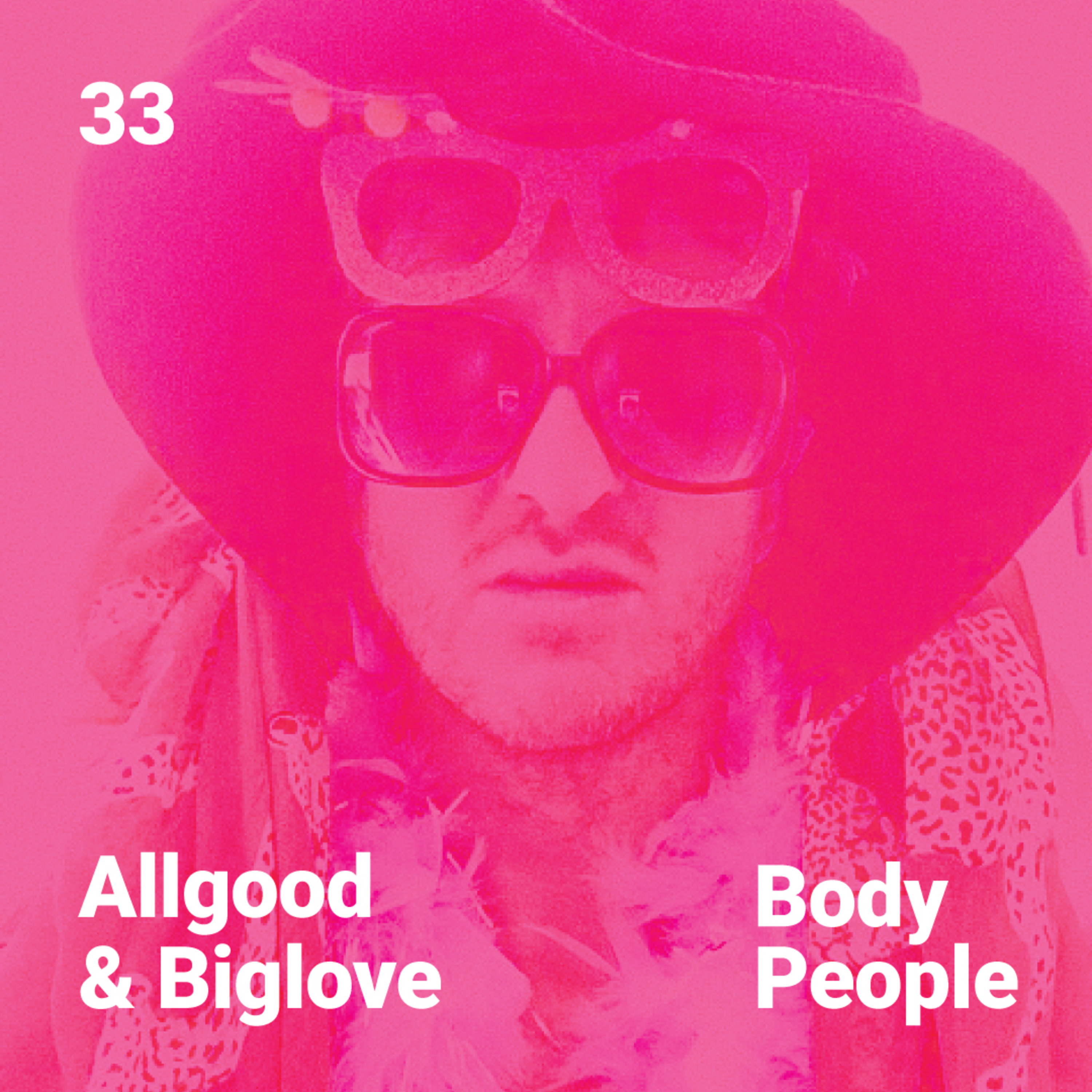 Body People 33 — Allgood & Biglove episode artwork