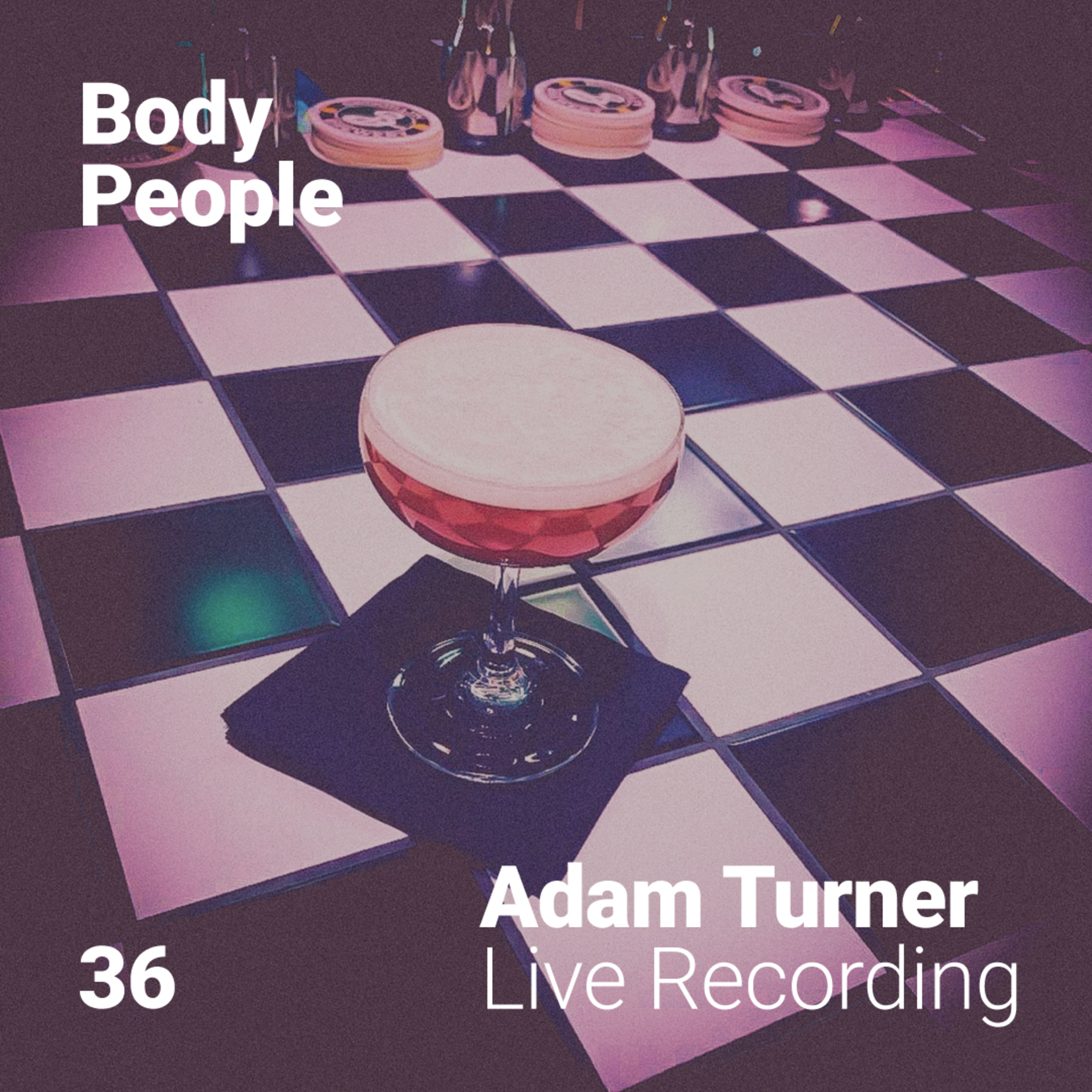 Body People 36 — Adam Turner episode artwork