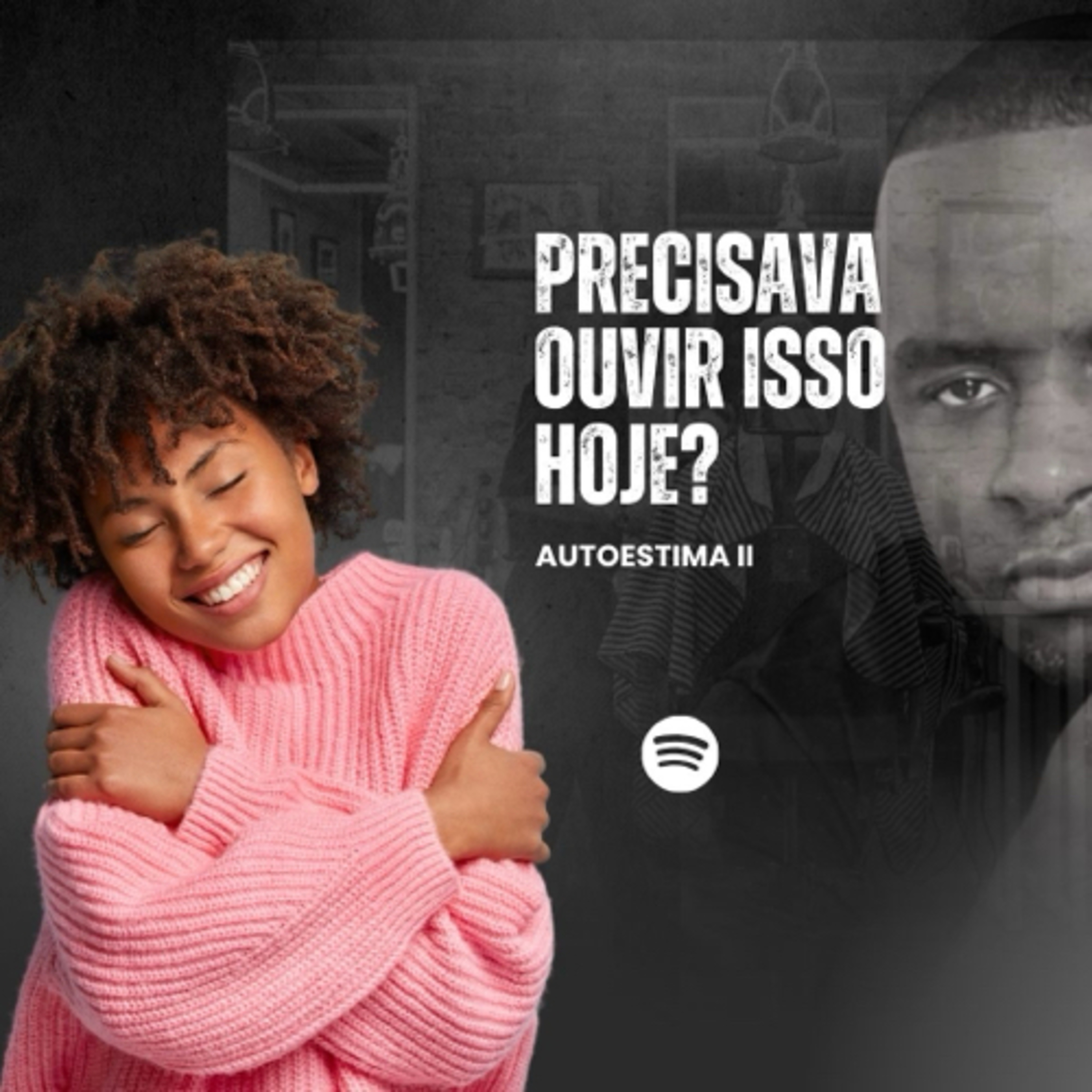 Você precisava ouvir isso hoje?