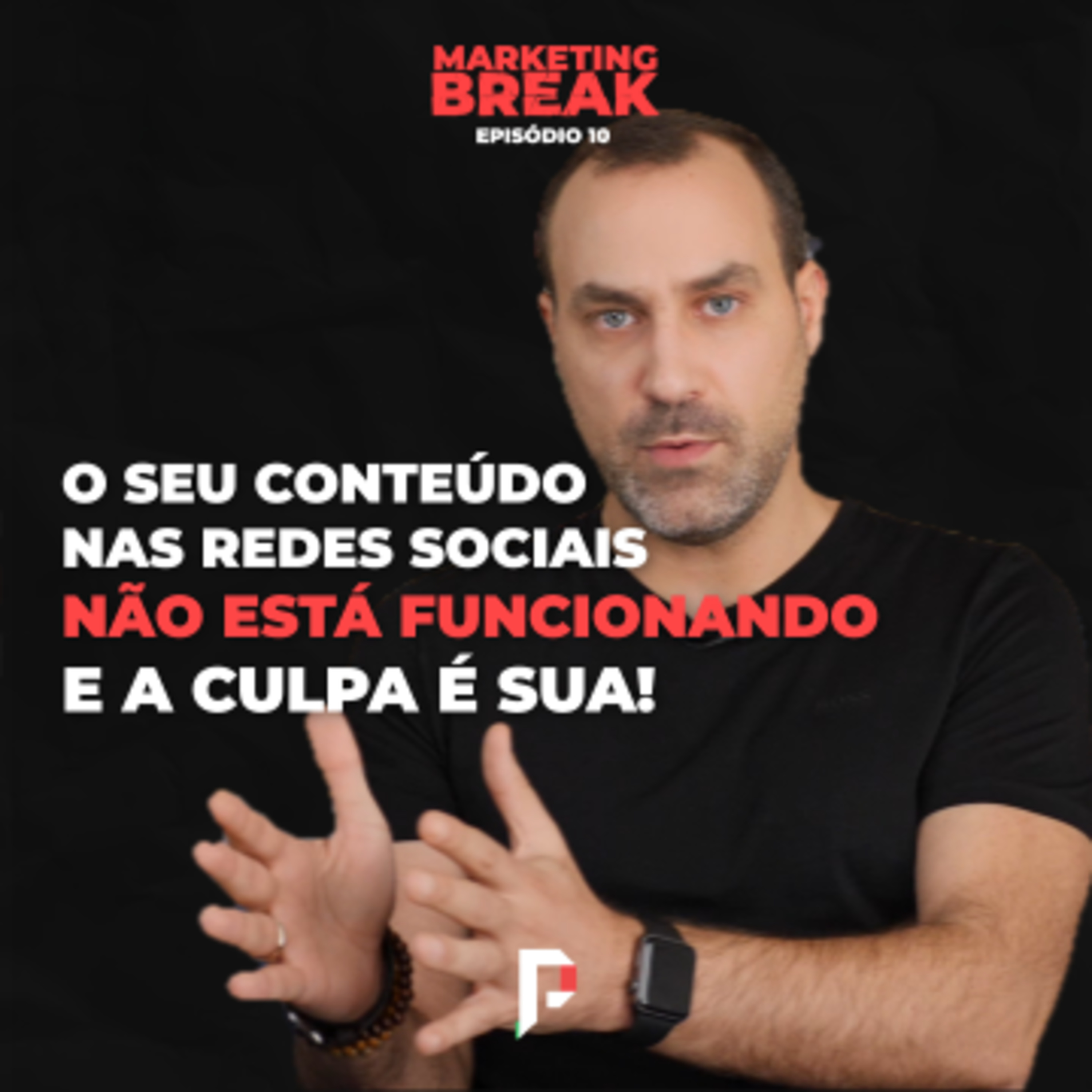 Marketing Break com Paulo Faustino