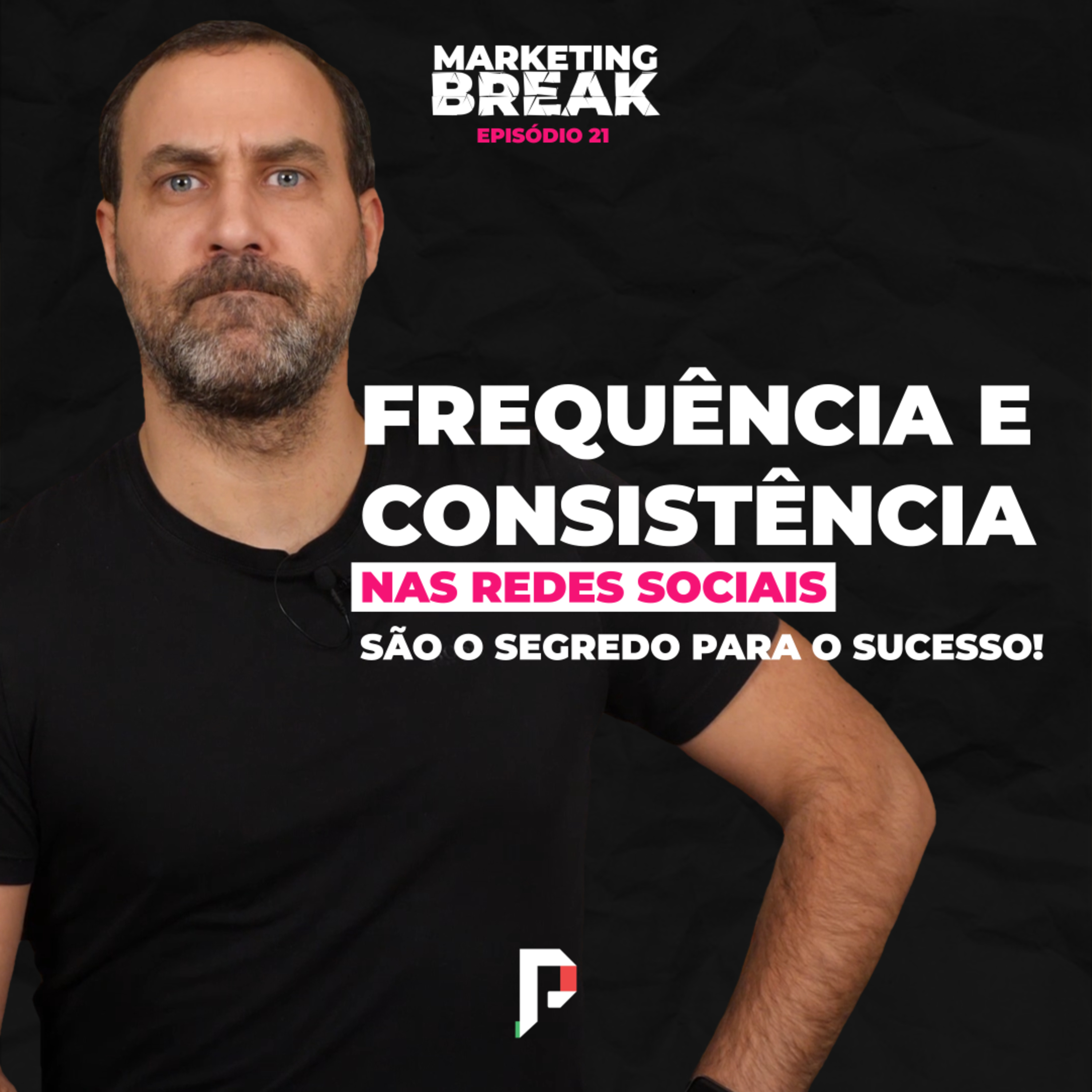 Marketing Break com Paulo Faustino