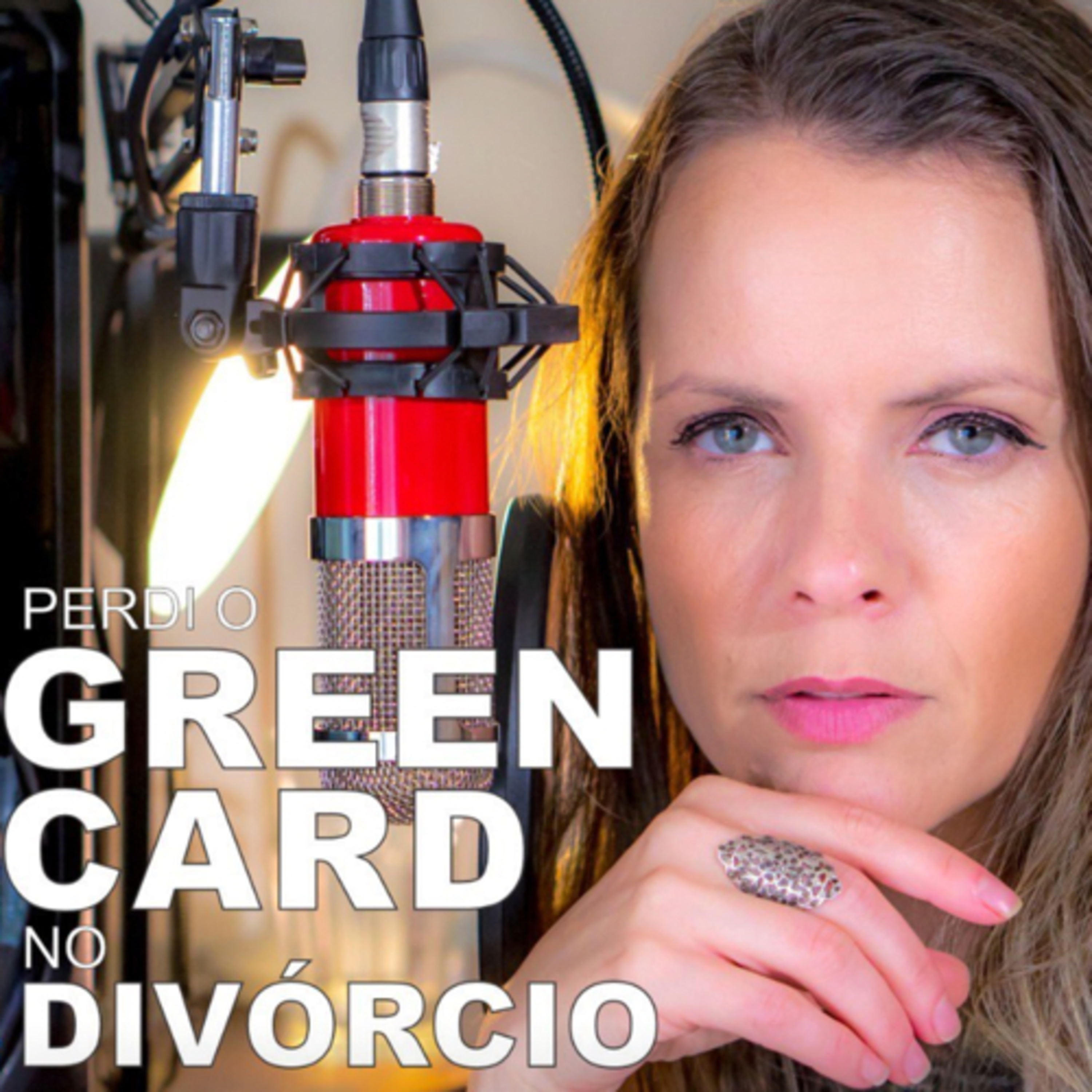 50. Perdi Meu Green Card no Divórcio episode artwork