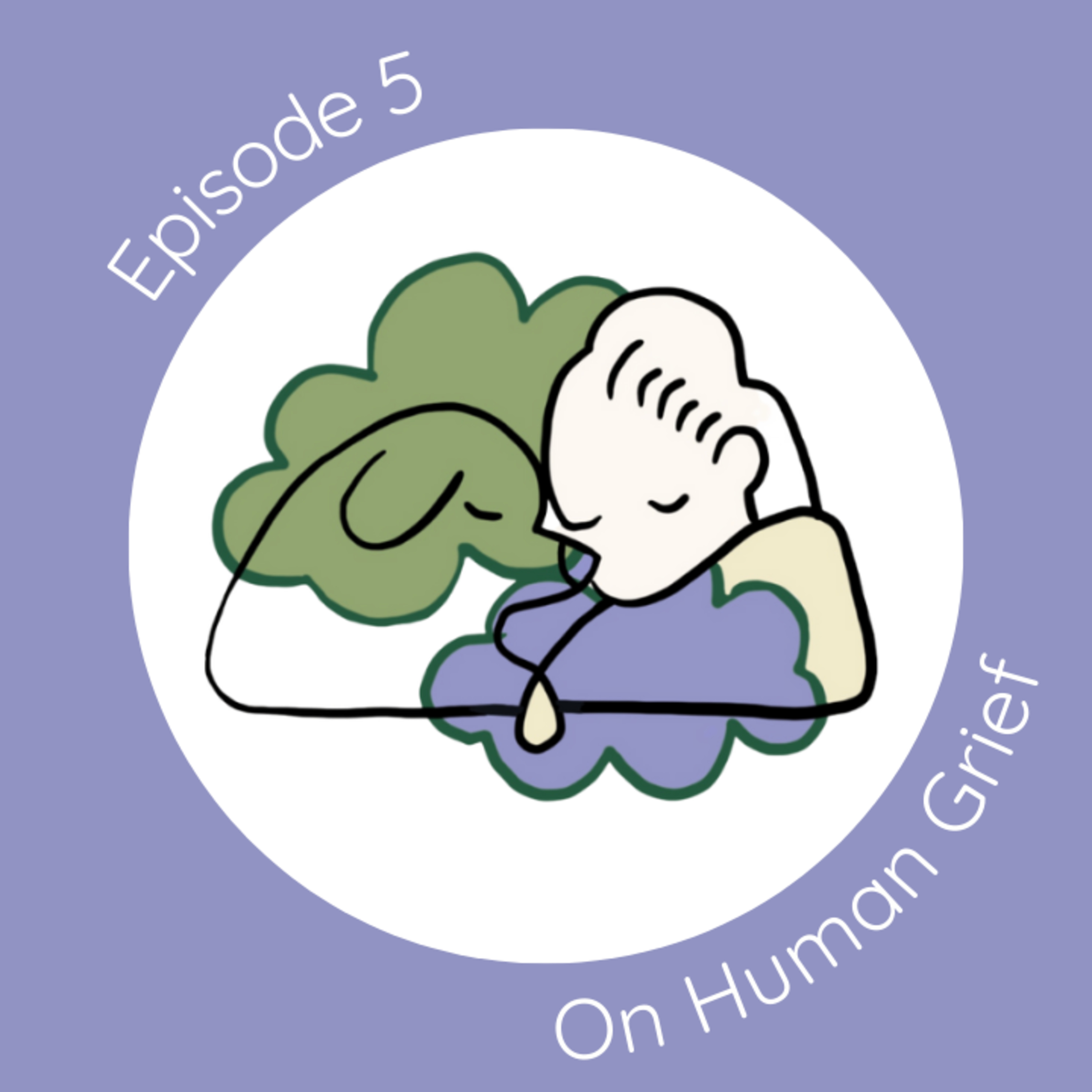 On Human Grief episode artwork