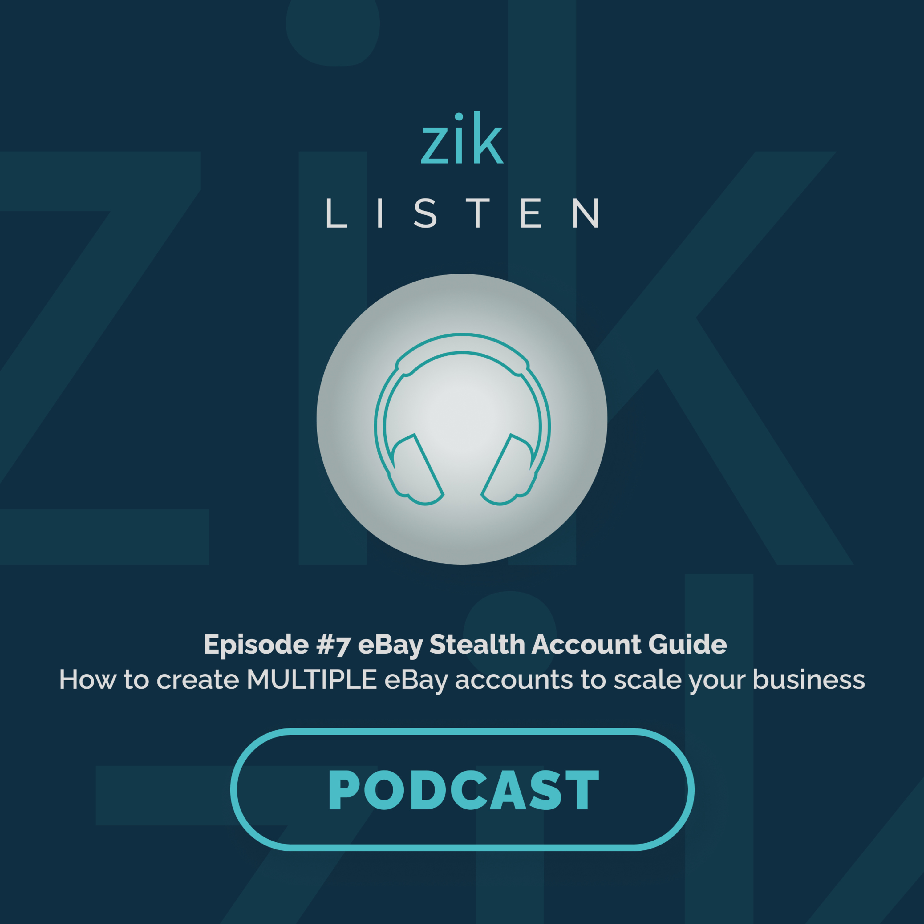 #7 eBay Stealth Account Guide | How to create MULTIPLE eBay accounts to scale your business episode artwork
