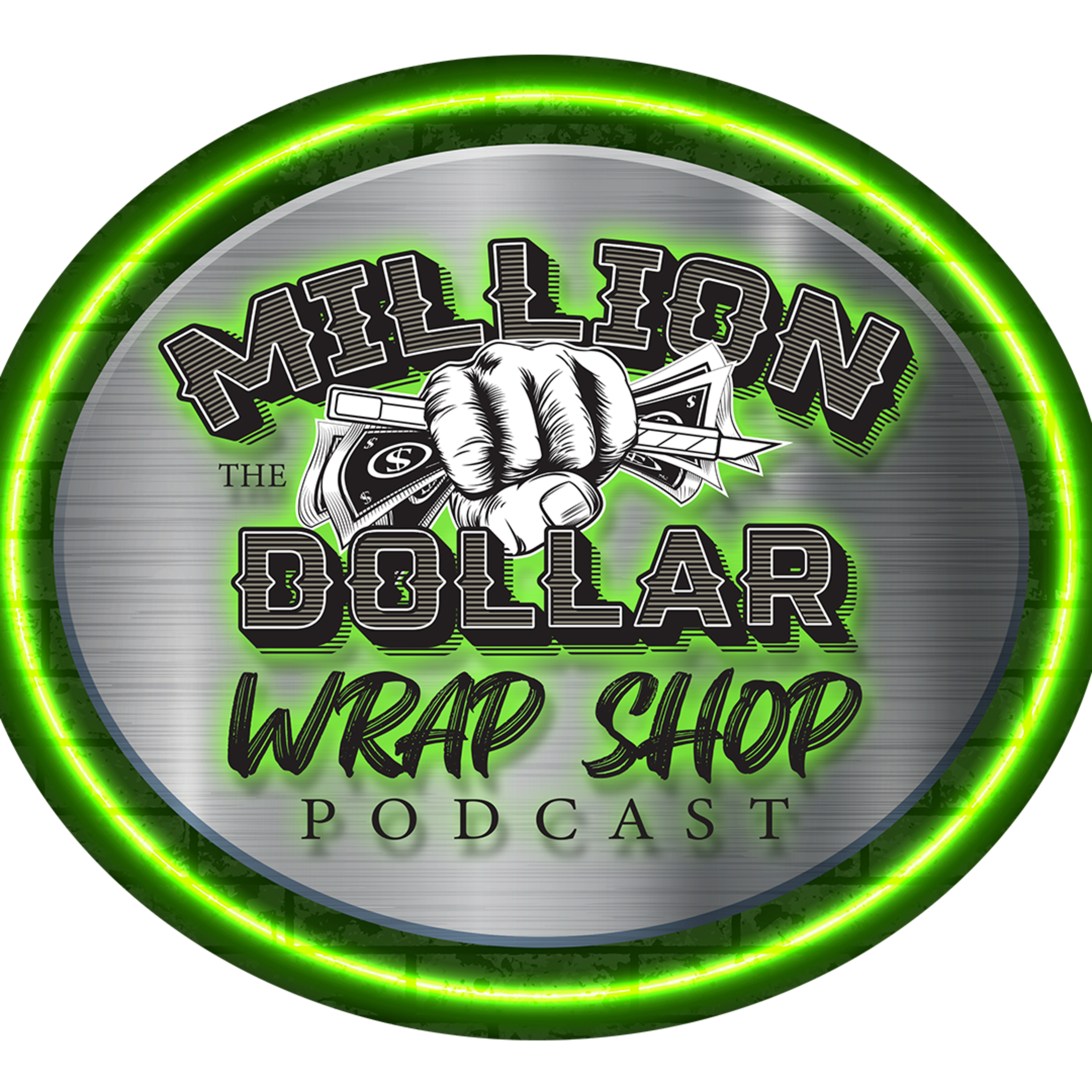 The Million Dollar Wrap Shop Podcast