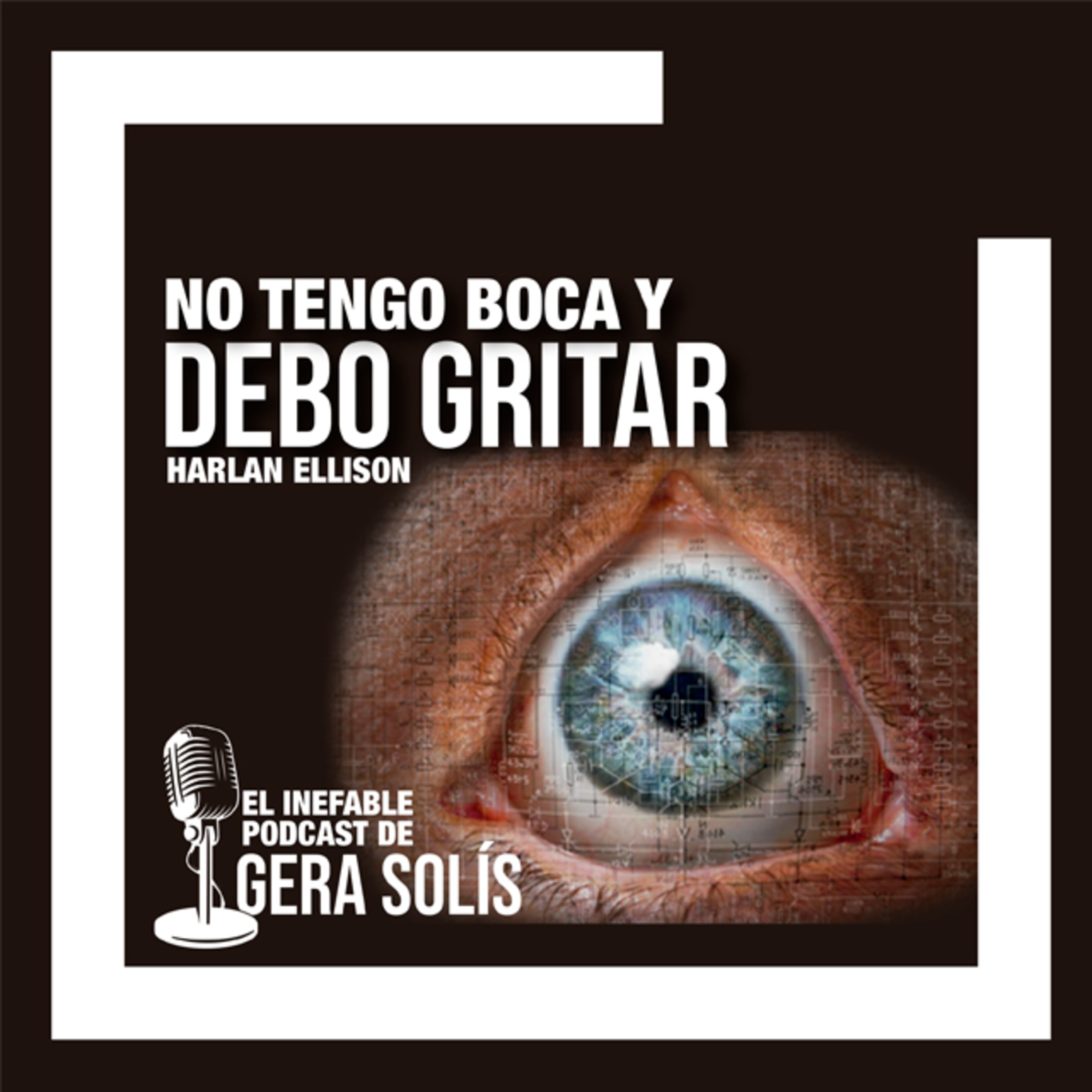 El inefable podcast de Gera Solís
