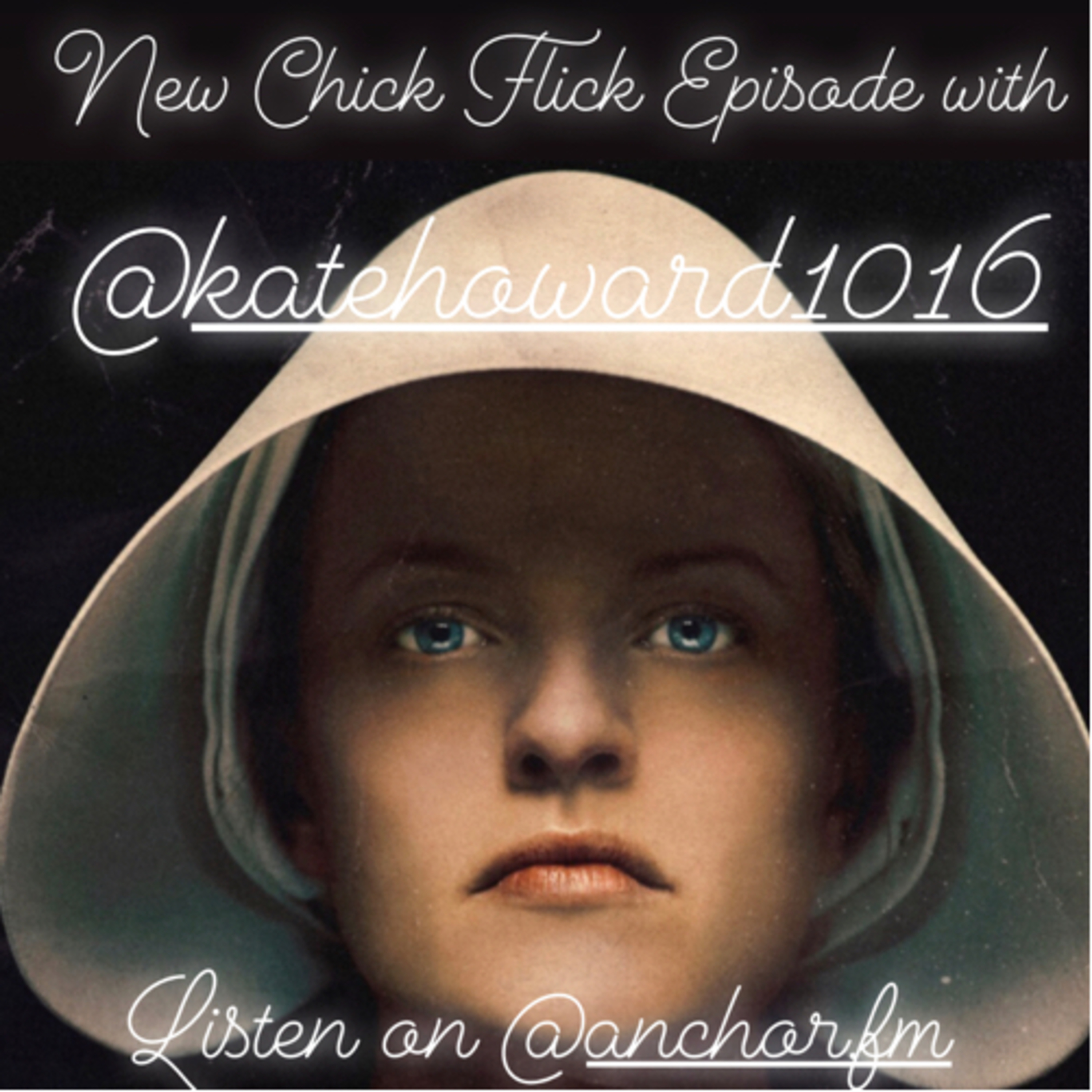 Chick Flick- The Handmaids Tale