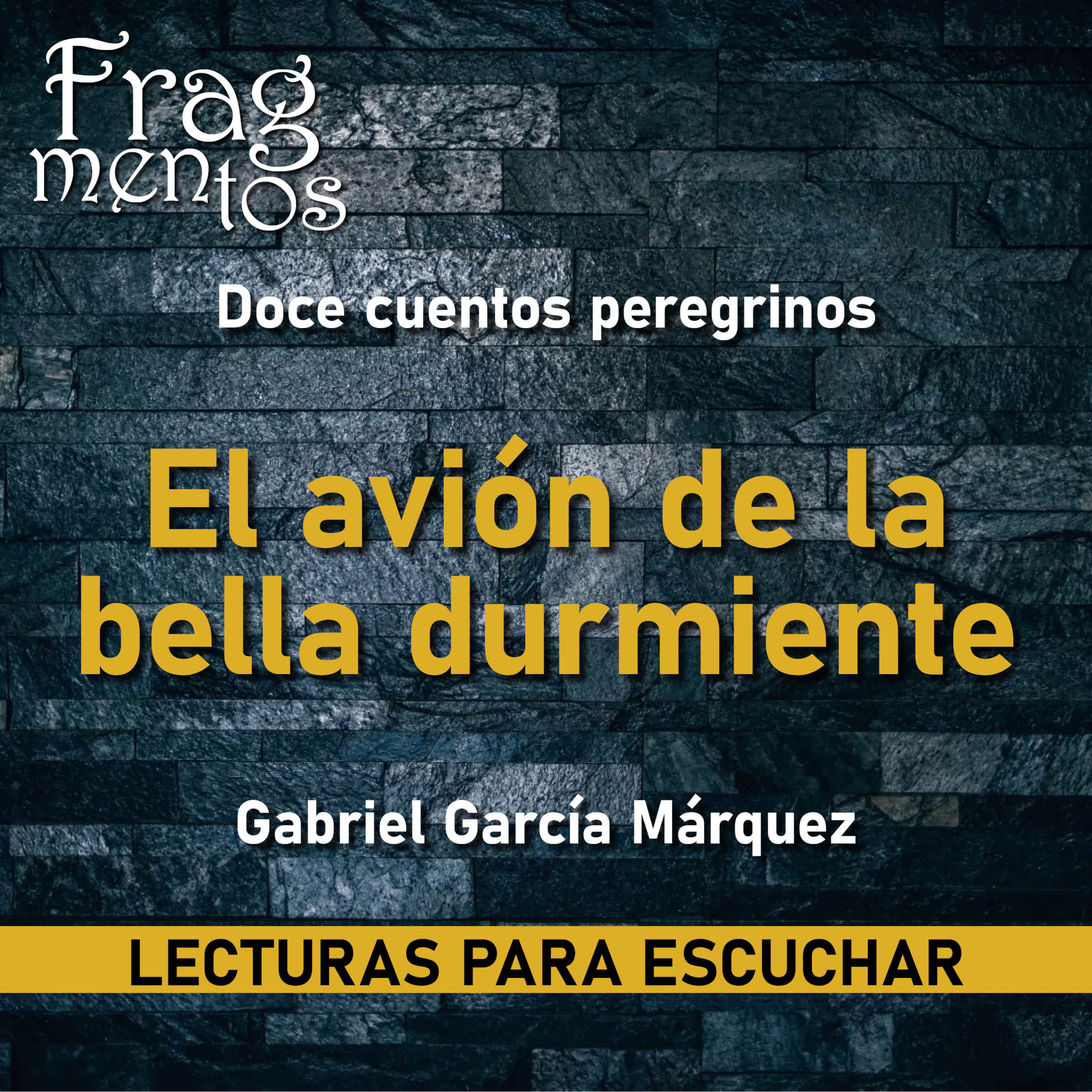 Fragmentos. Lecturas para escuchar