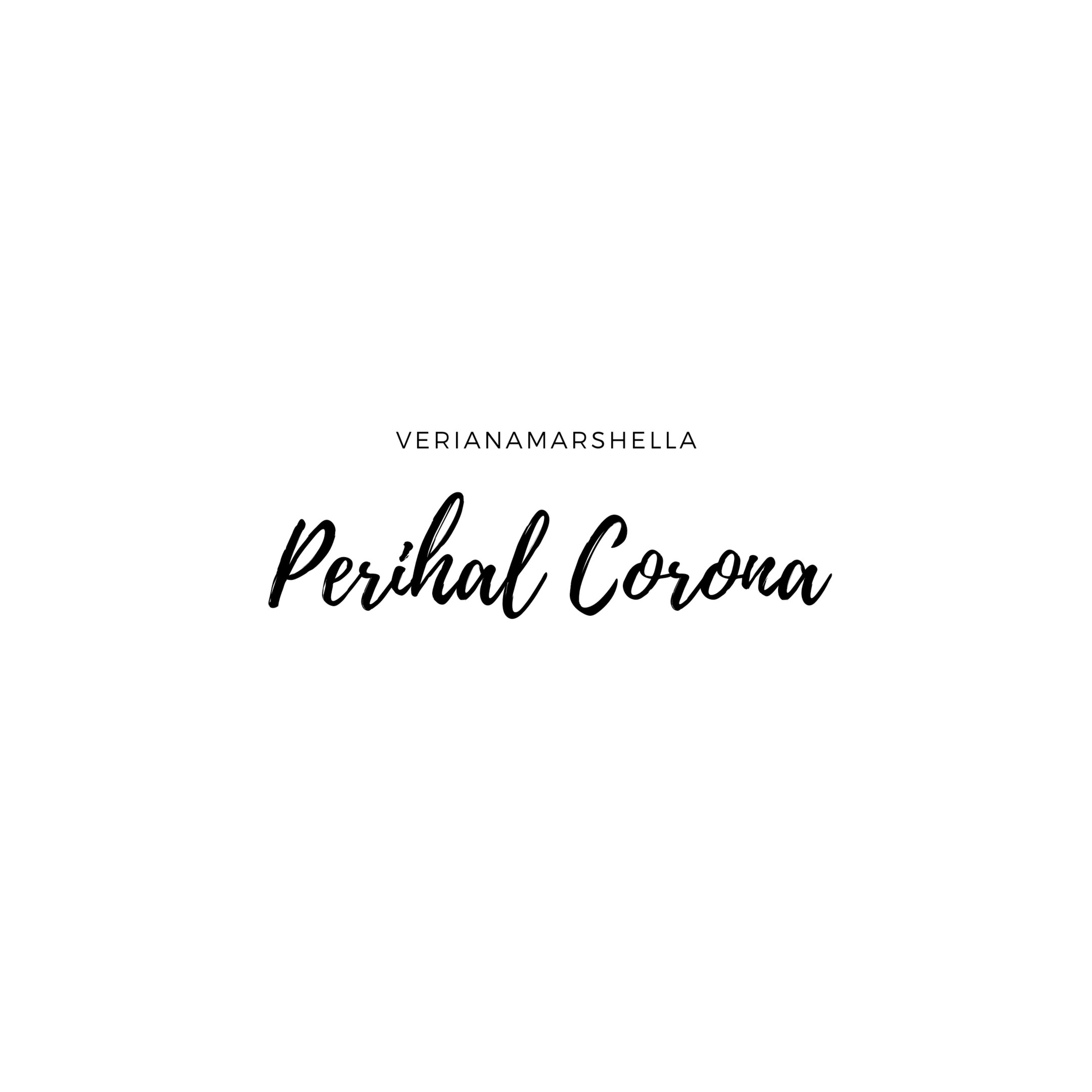 Episode 6: Perihal Corona~ Episode 6: Perihal Corona~