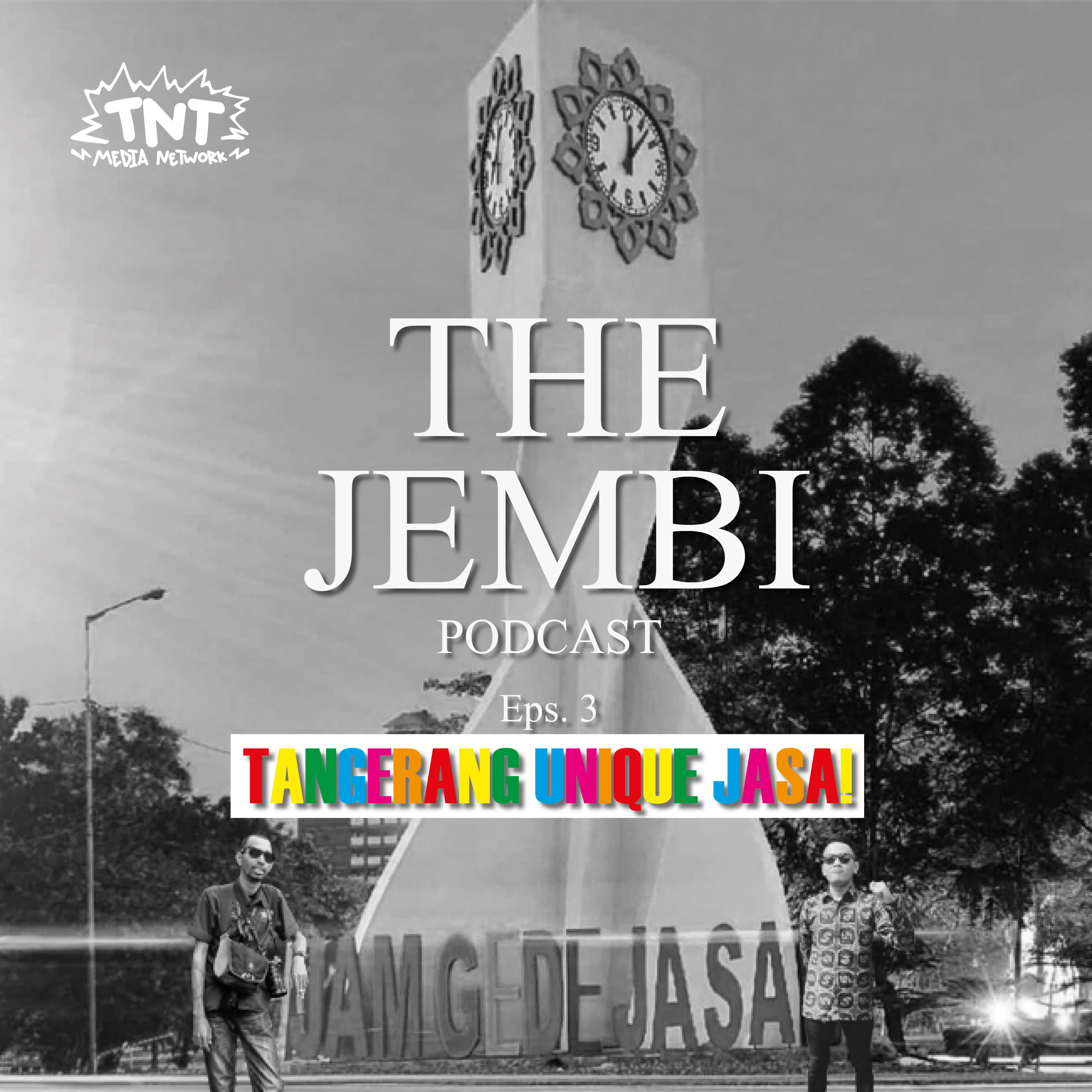 Eps. 3 - Tangerang Unique Jasa!