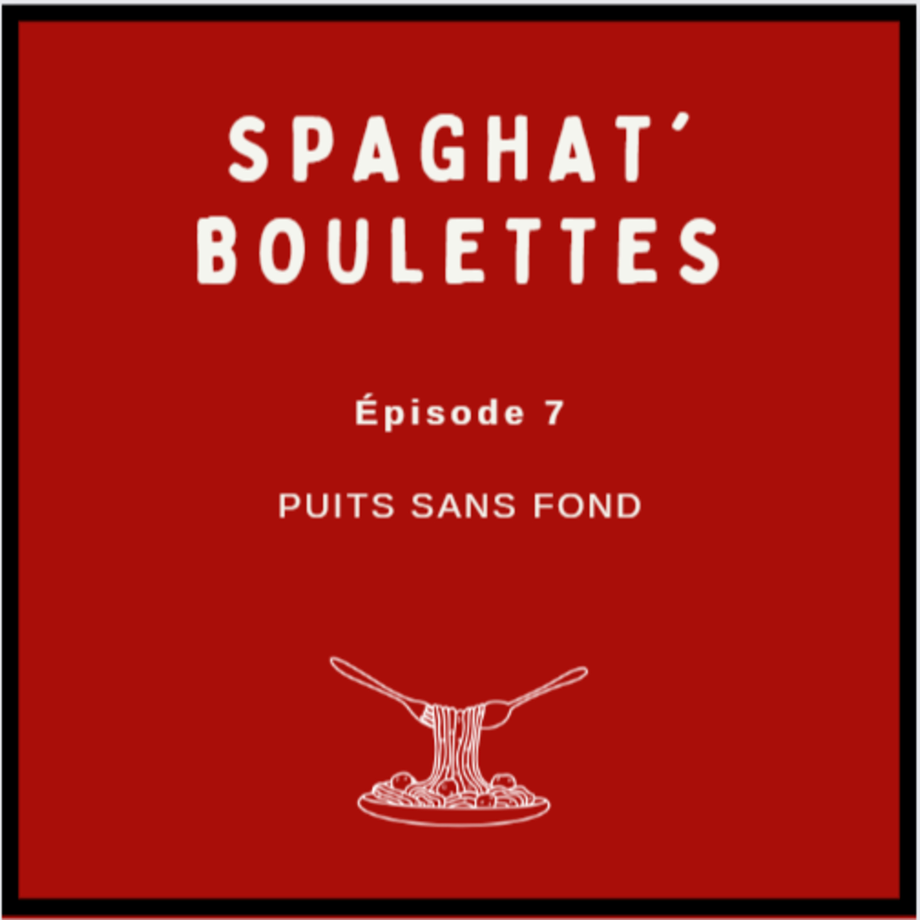 #7. Puits sans fonds