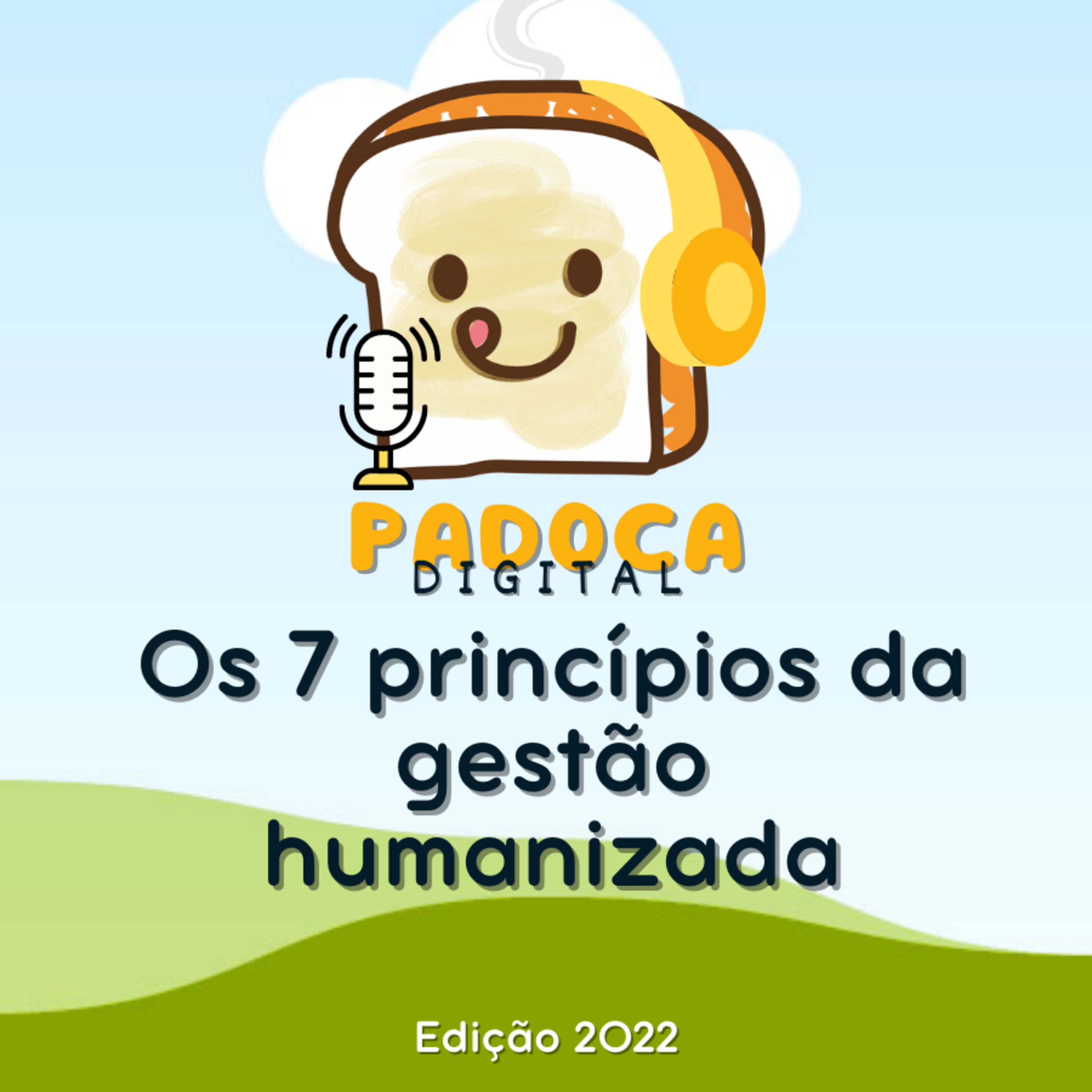 Os 7 princípios da gestão humanizada episode artwork
