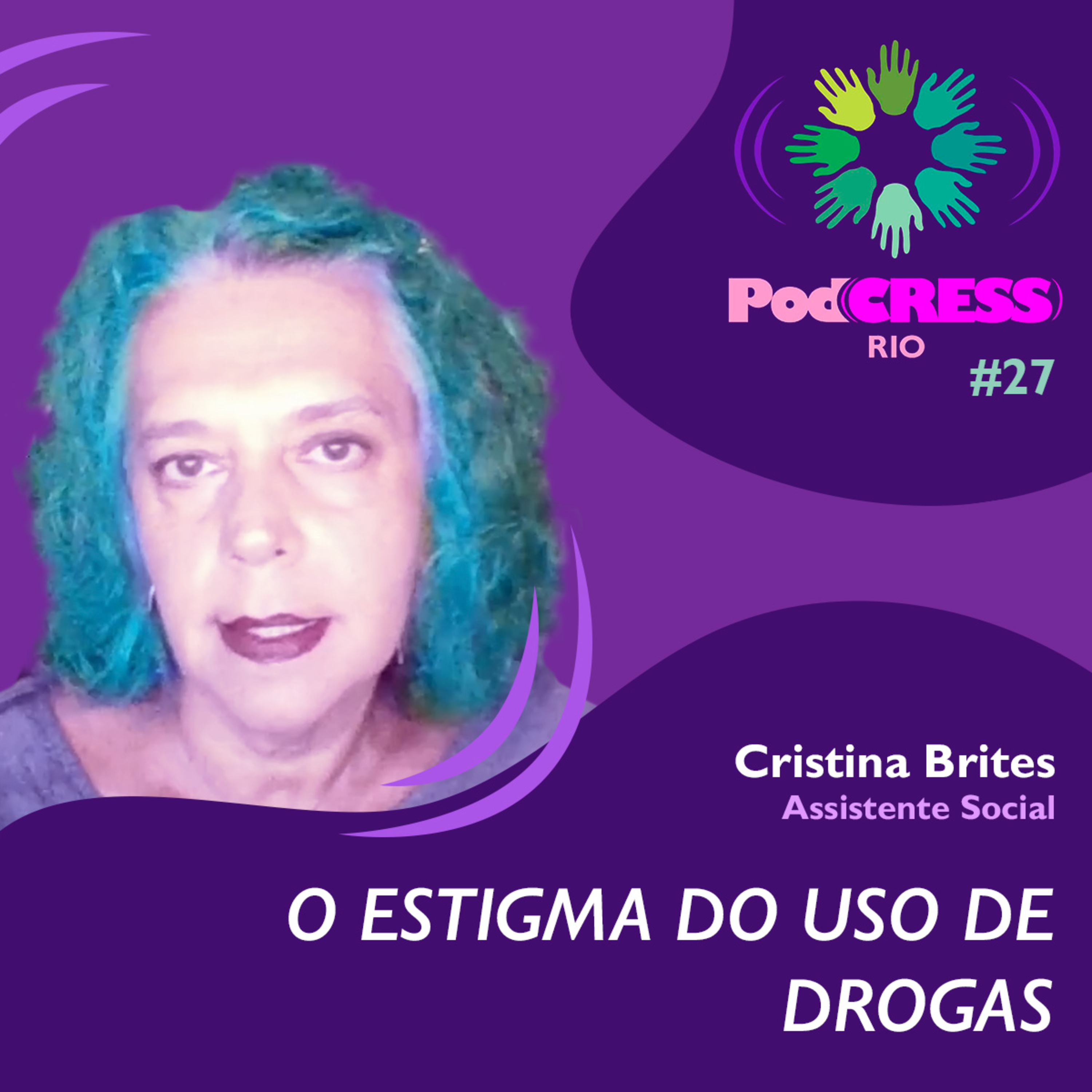 #27 O estigma do uso de drogas