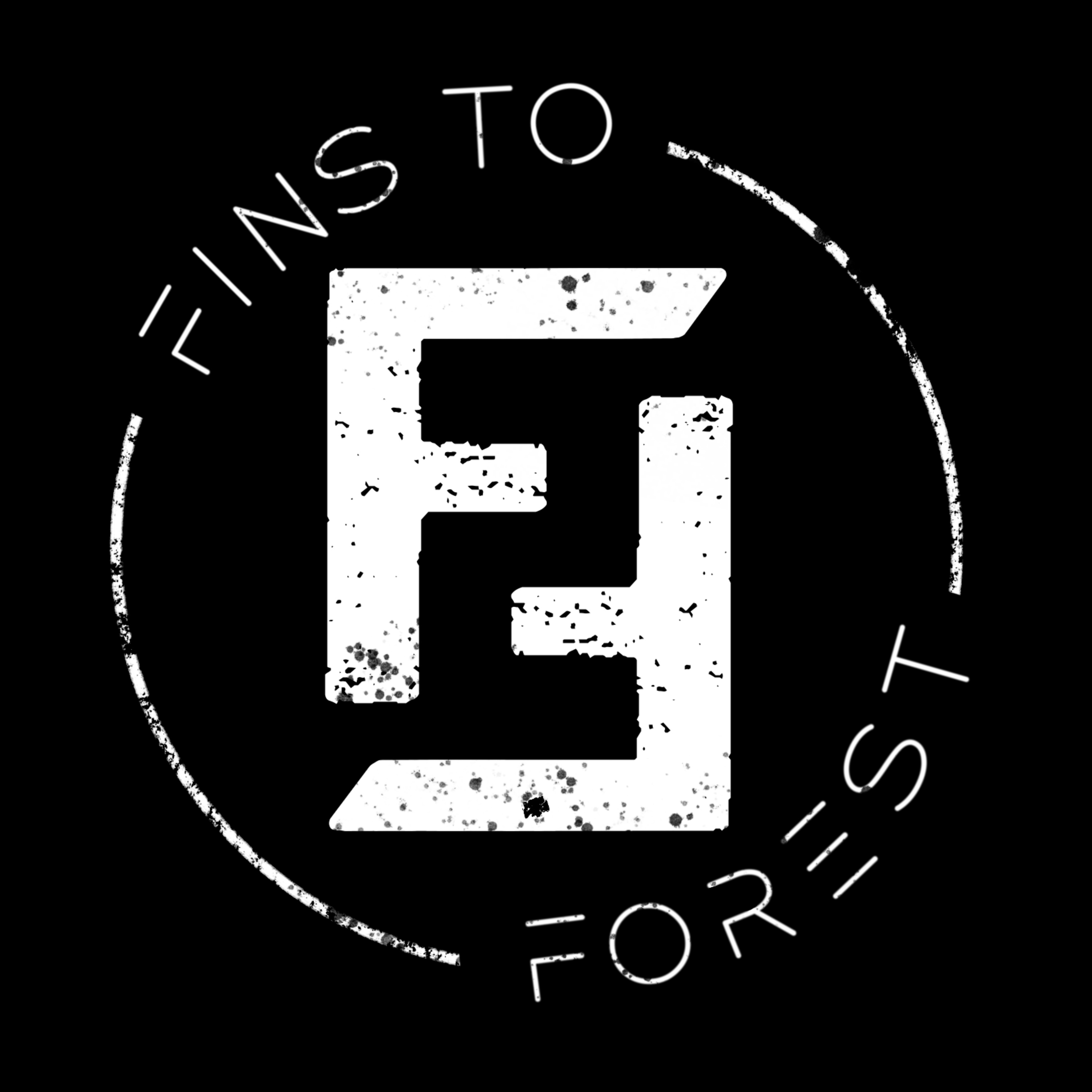 Fins to Forest