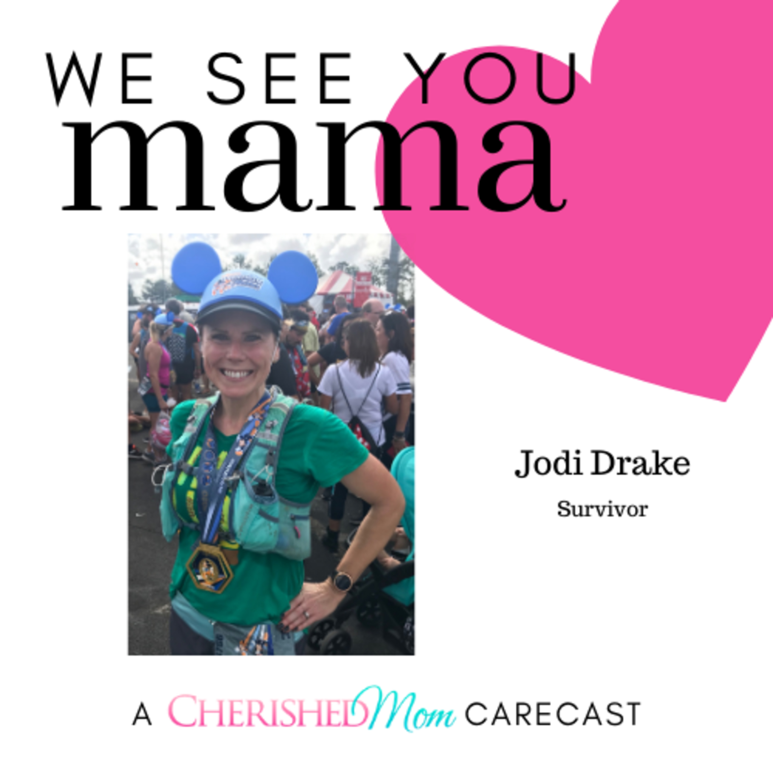 We See You, Mama: A Cherished Mom Carecast