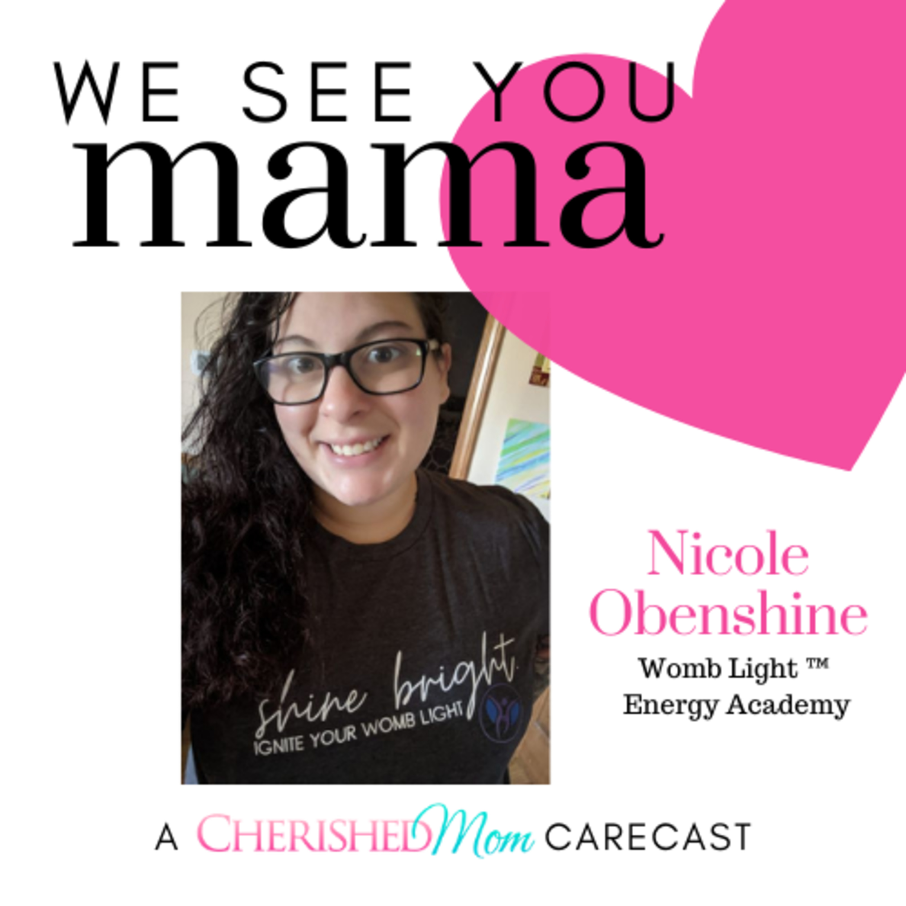 We See You, Mama: A Cherished Mom Carecast